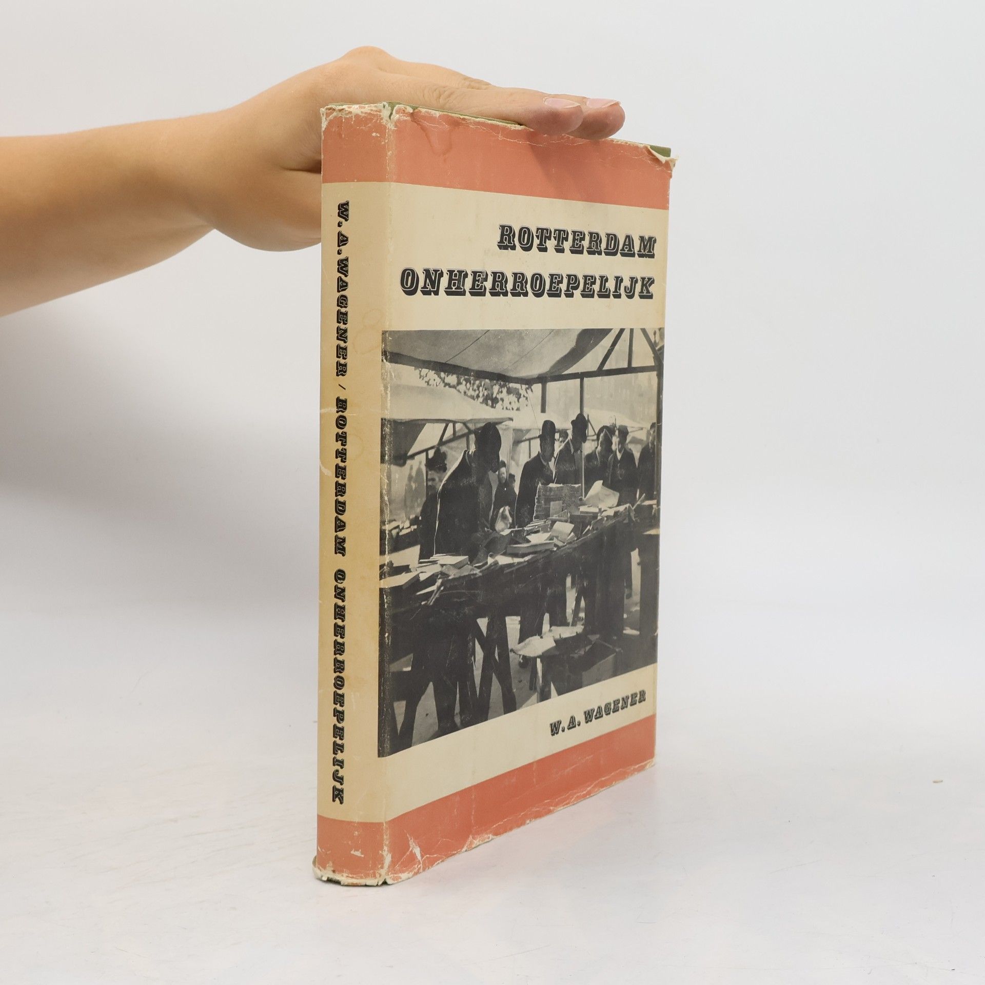 W.A. Wagener Rotterdam Onherroepelijk