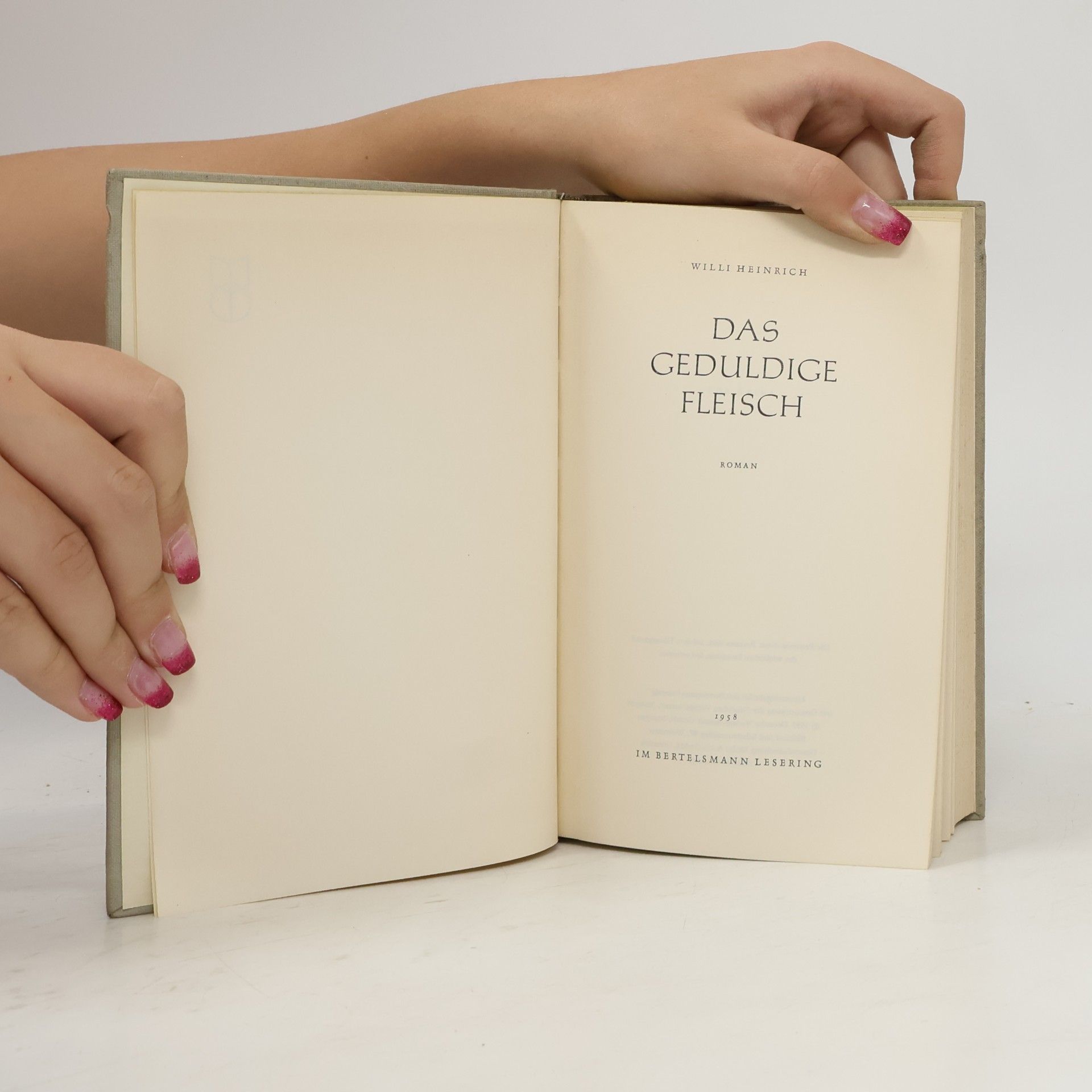 Willi Heinrich Das geduldige Fleisch