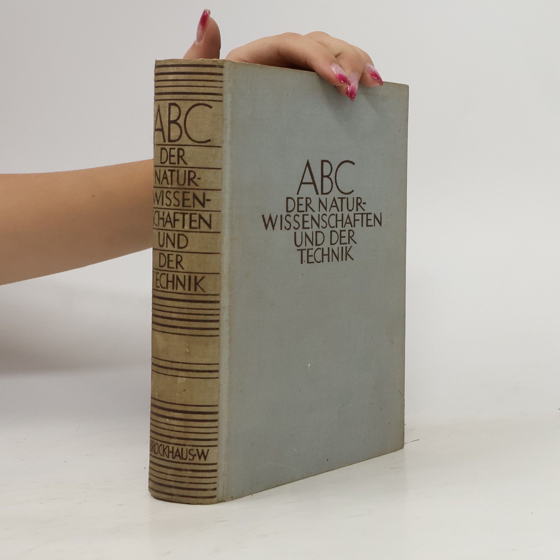 Autorenkollektiv ABC Der Naturwissenschaften und der Technik