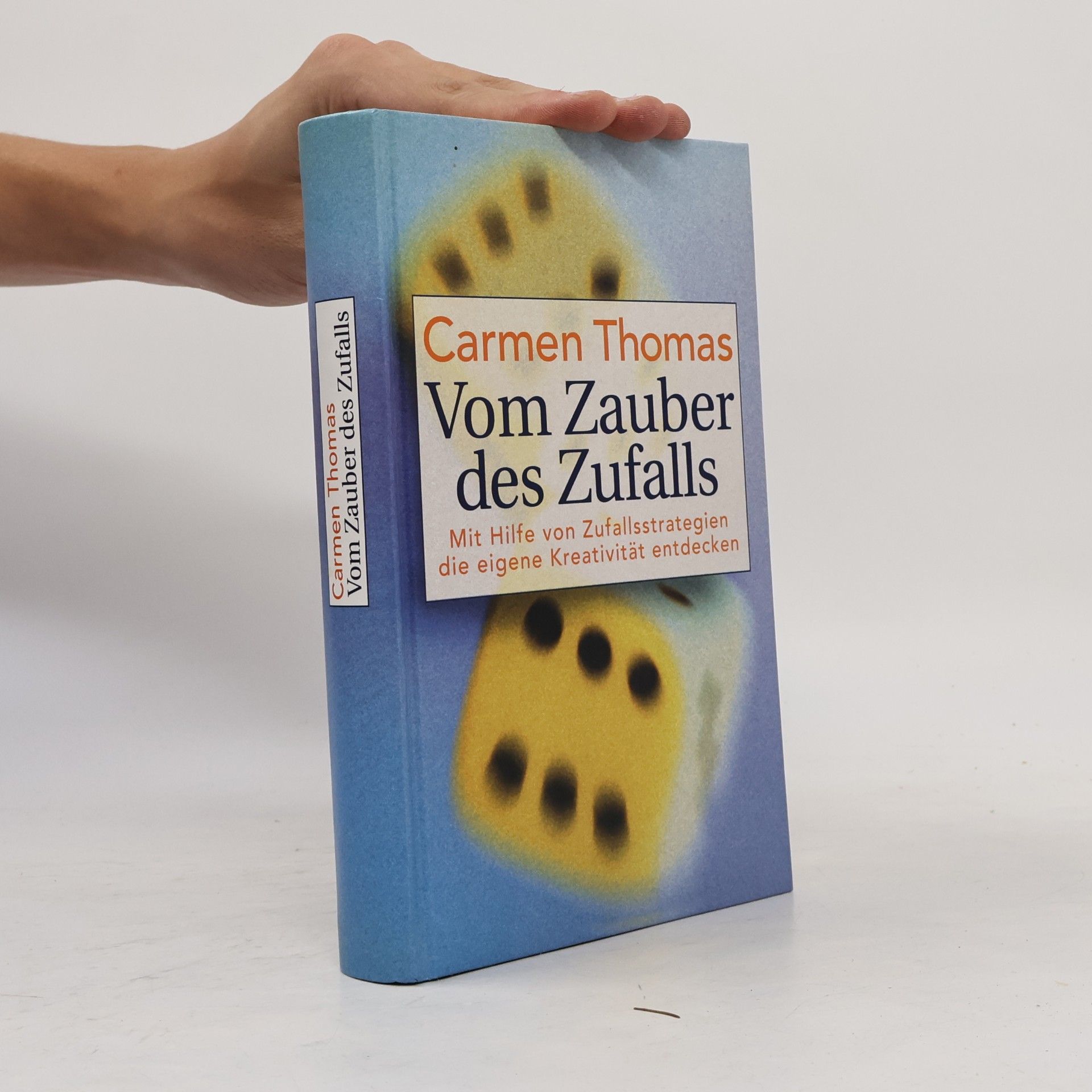 Carmen Thomas Vom Zauber des Zufalls