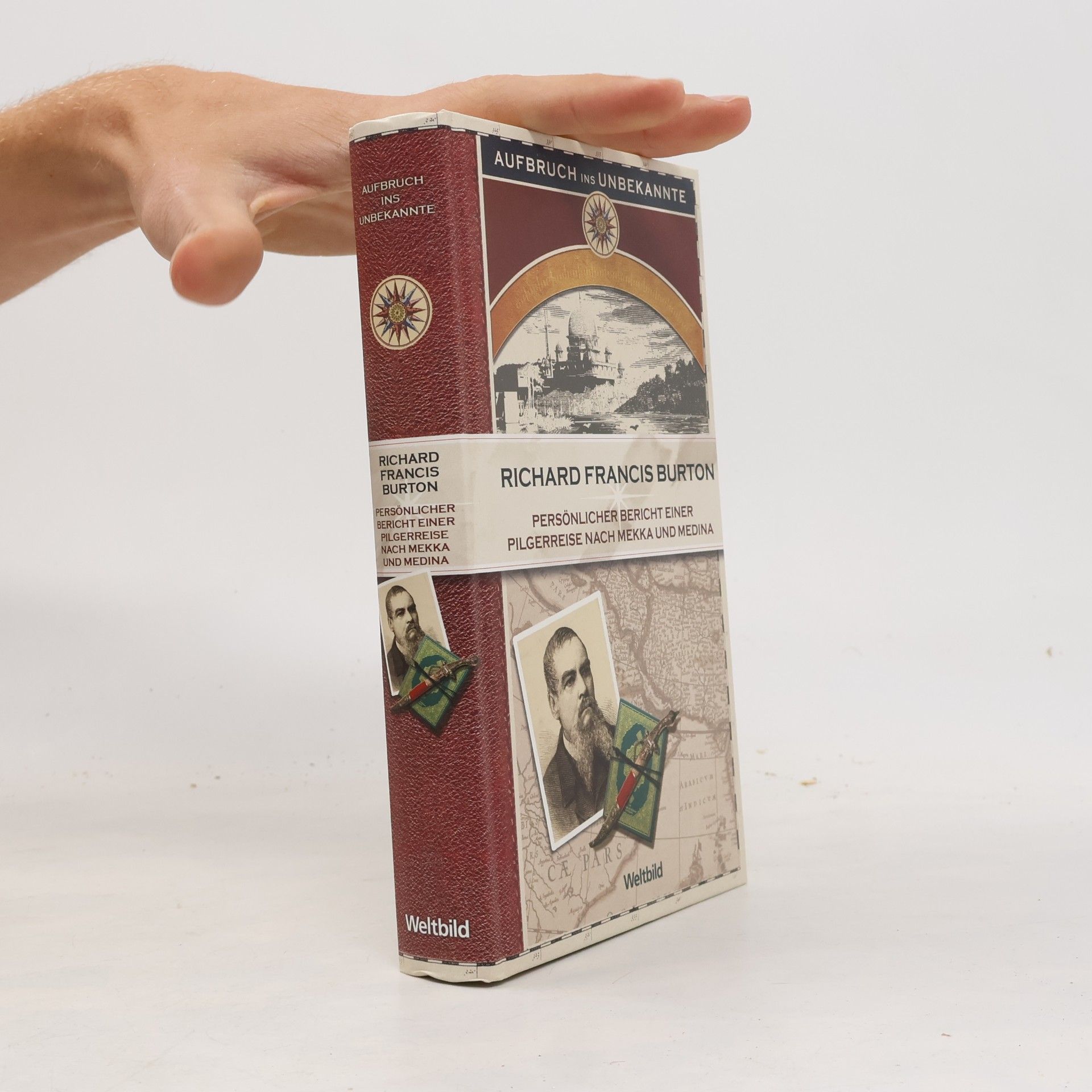 Richard Francis Burton Persönlicher Bericht Einer Pilgerreise nach Mekka und Medina