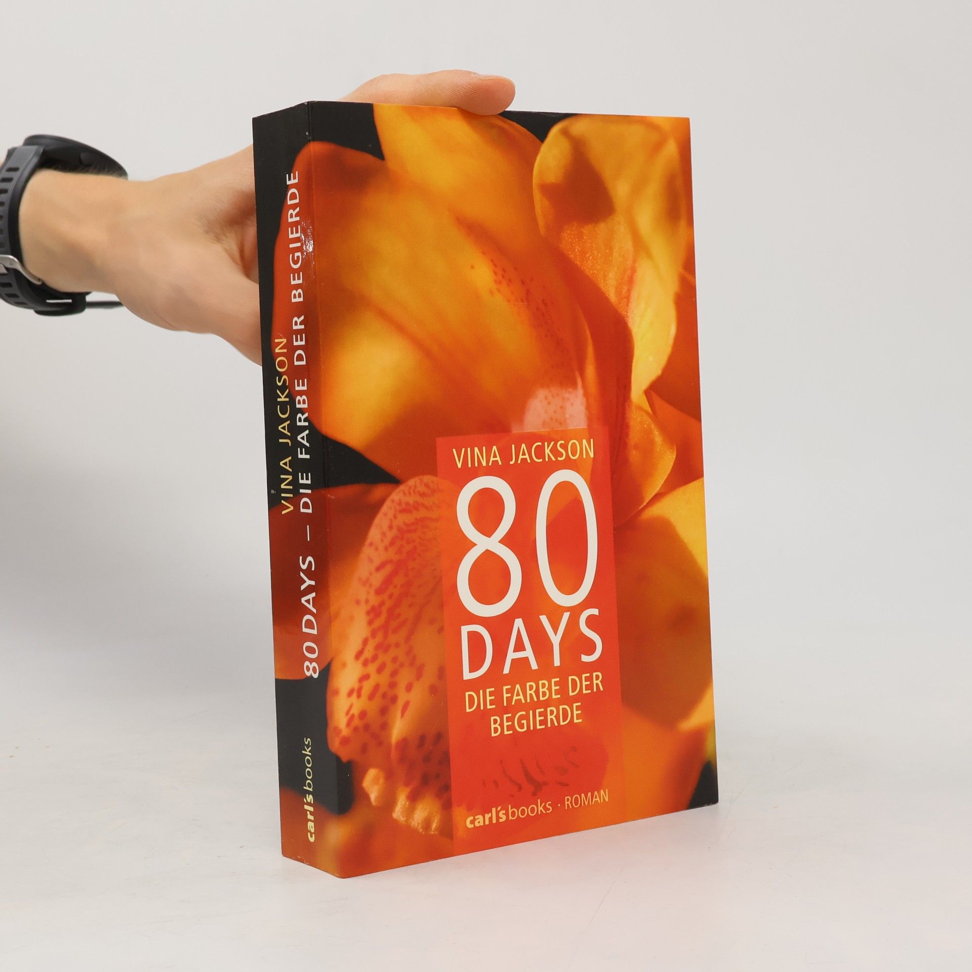 Vina Jackson 80 Days. Die Farbe der Begierde