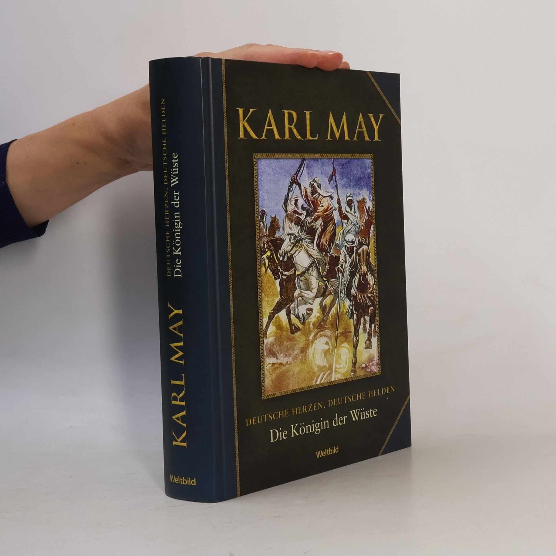 Karl May Die Königin der Wüste