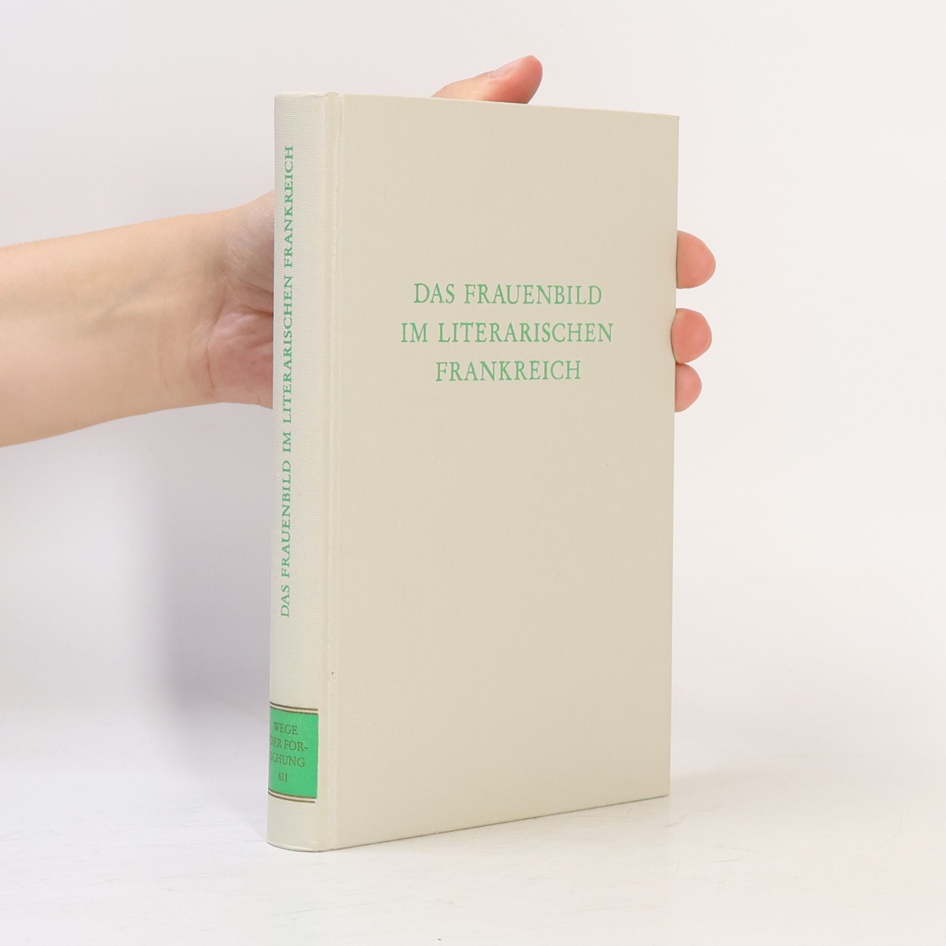 Renate Baader Das Frauenbild im literarischen Frankreich