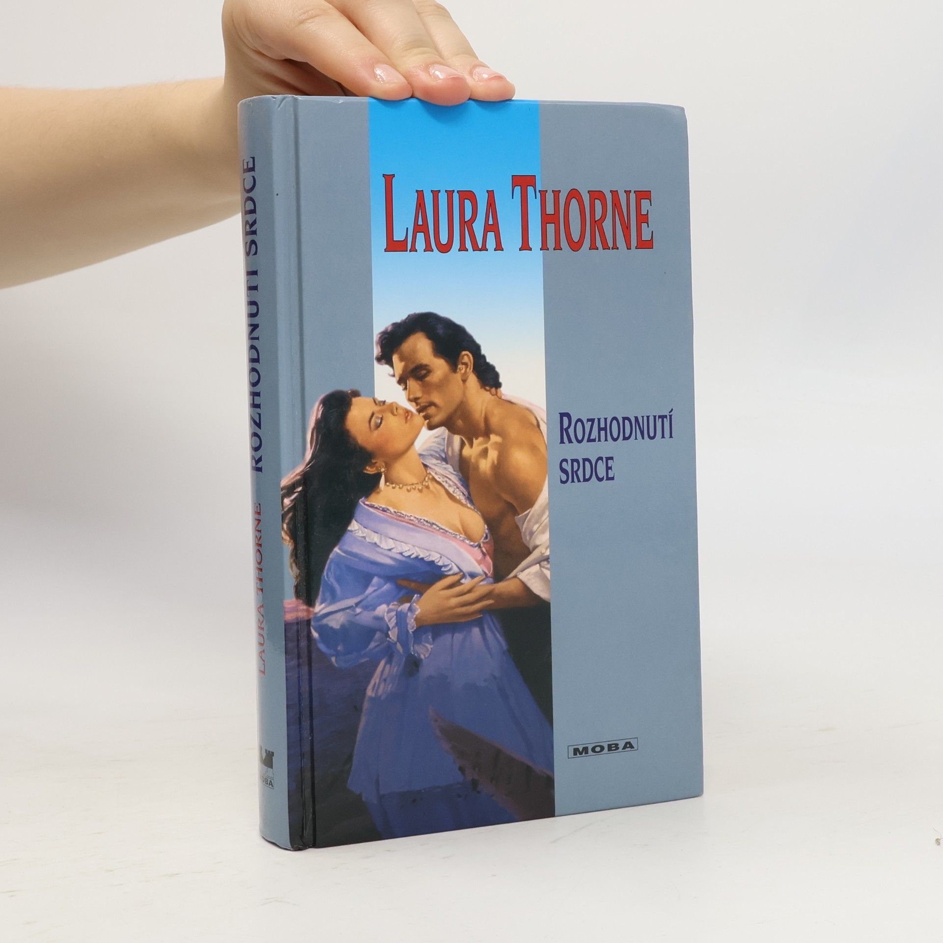 Laura Thorne Rozhodnutí srdce