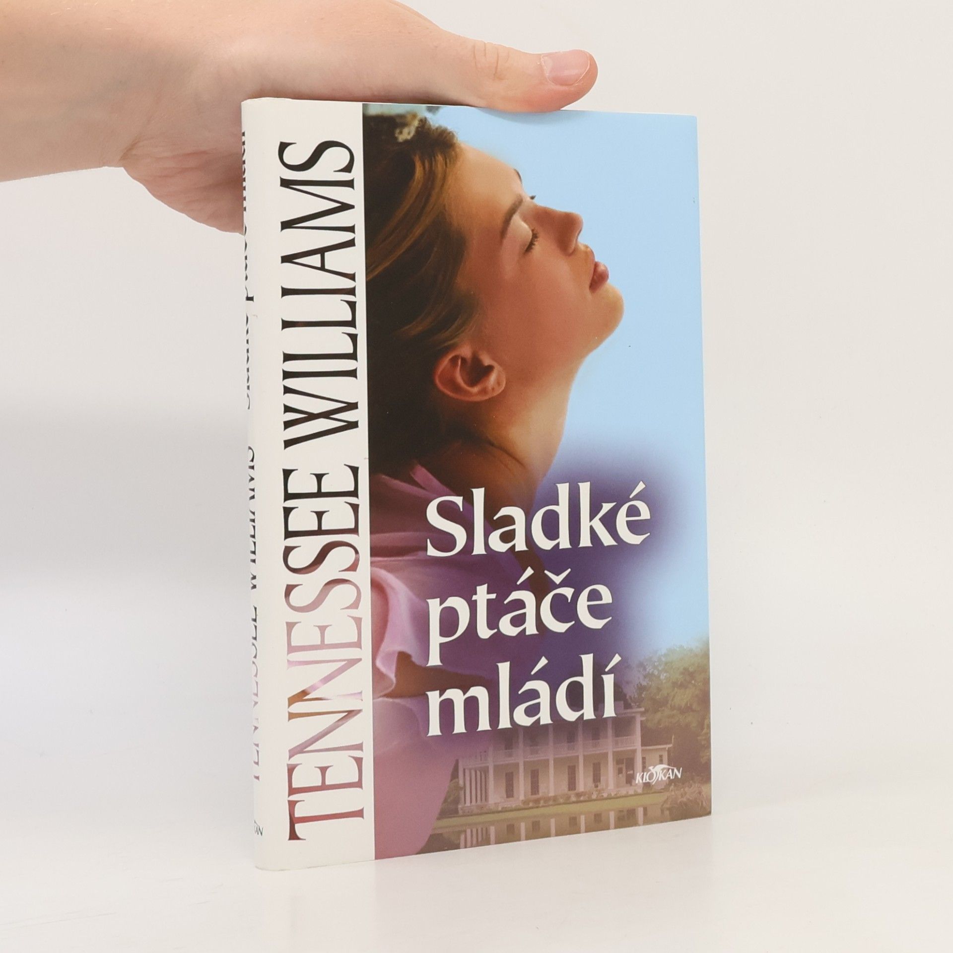 Tennessee Williams Sladké ptáče mládí