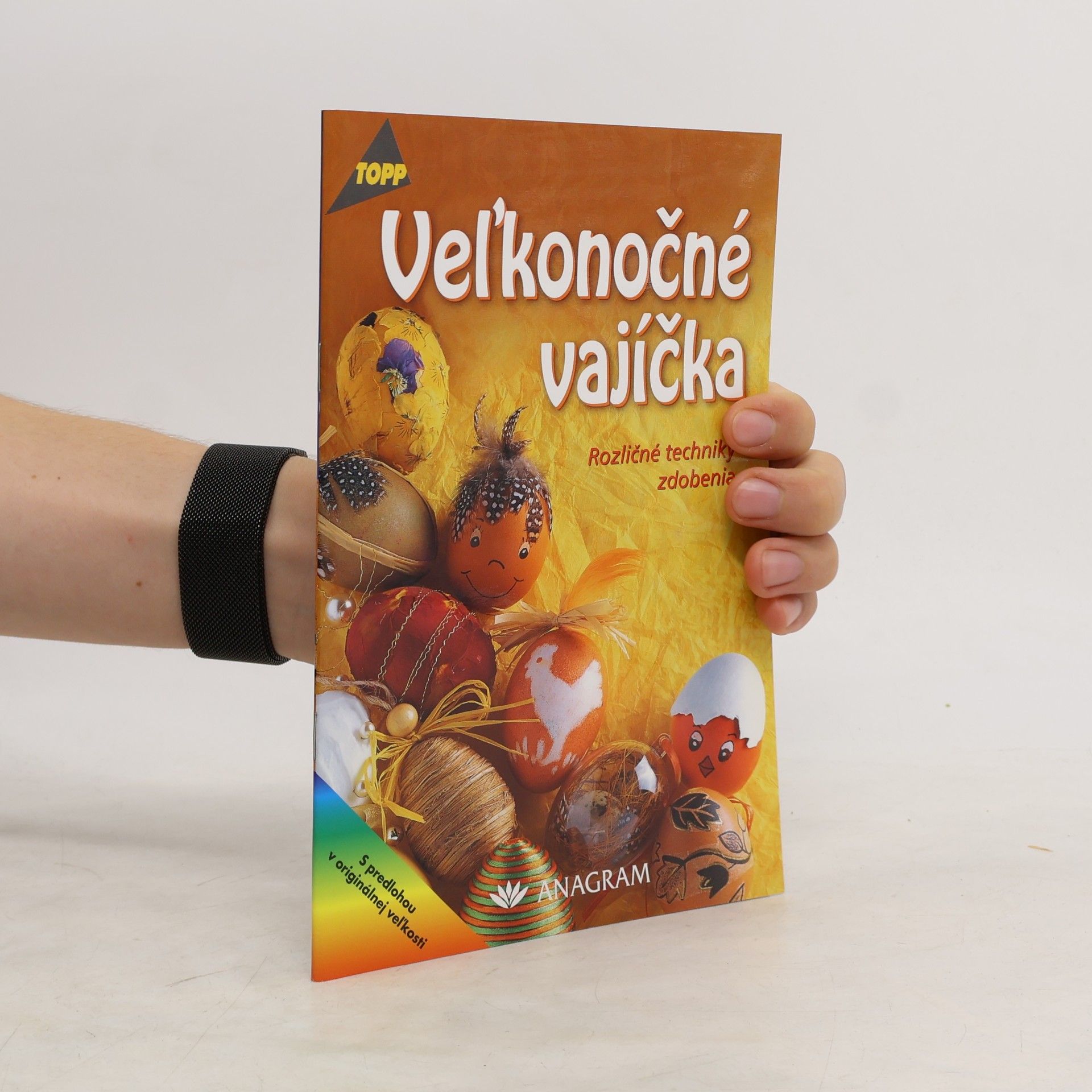 Veĺkonočné vajíčka. Rozličné techniky zdobenia