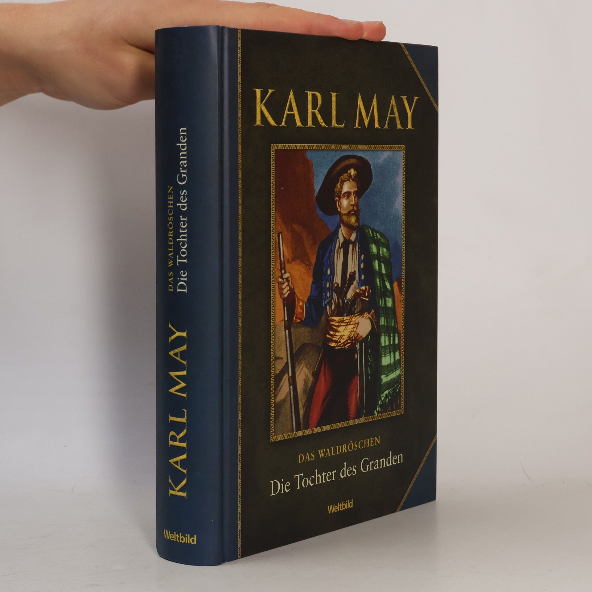 Karl May Das Waldröschen. Die Tochter des Granden