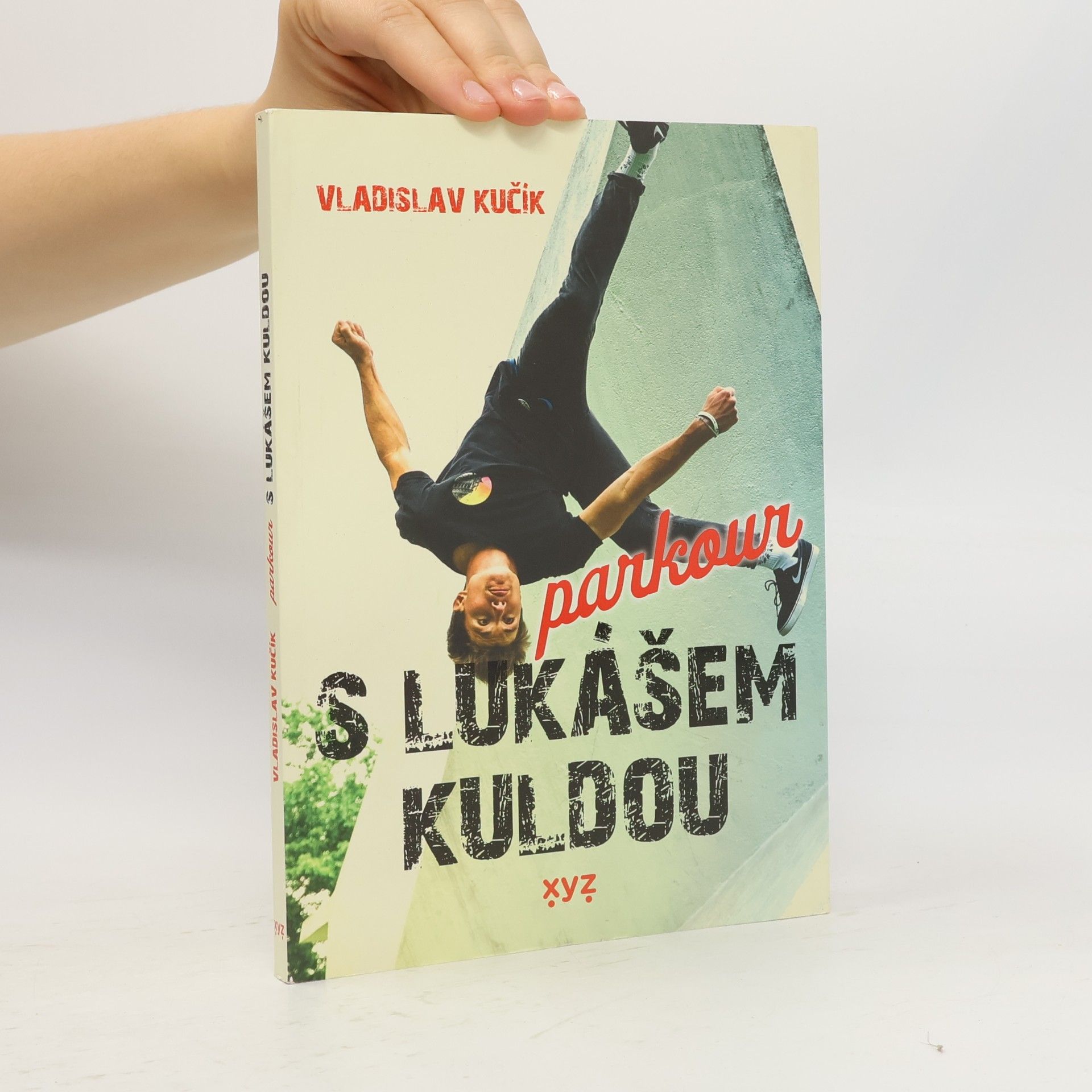 Vladislav Kučík Parkour s Lukášem Kuldou