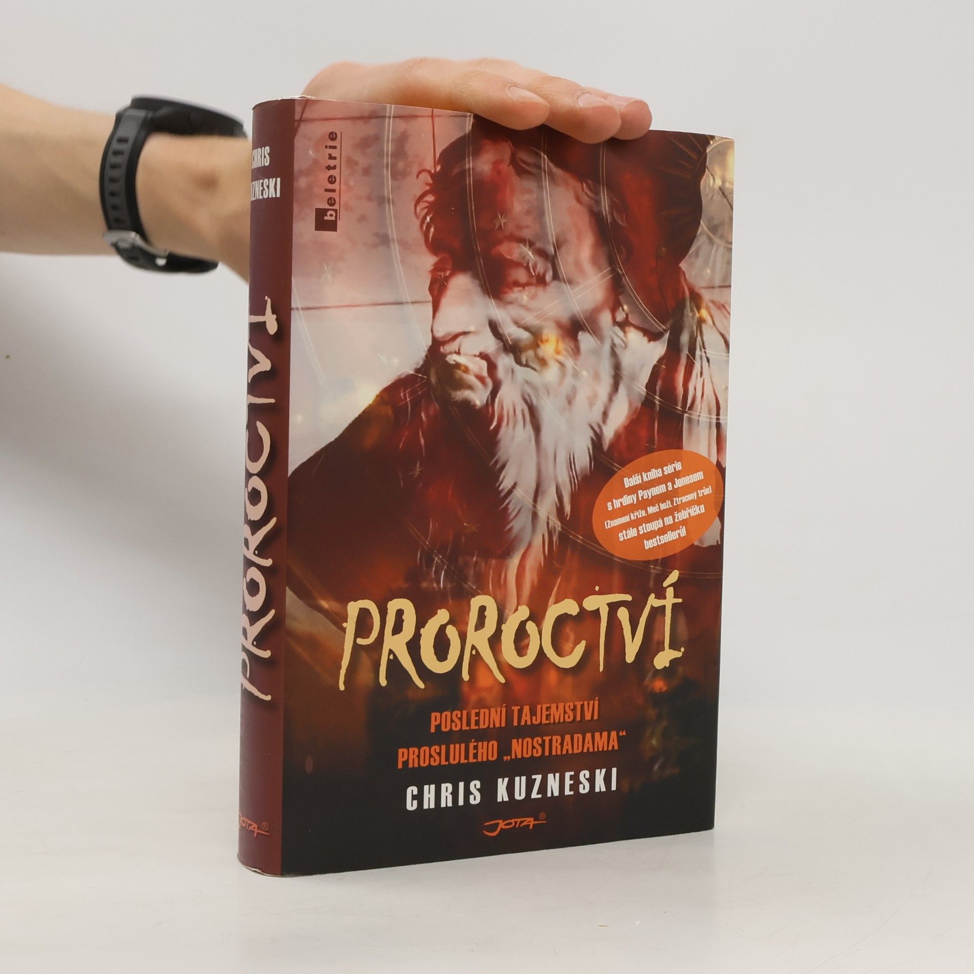 Chris Kuzneski Proroctví : Poslední tajemství proslulého "Nostradama"