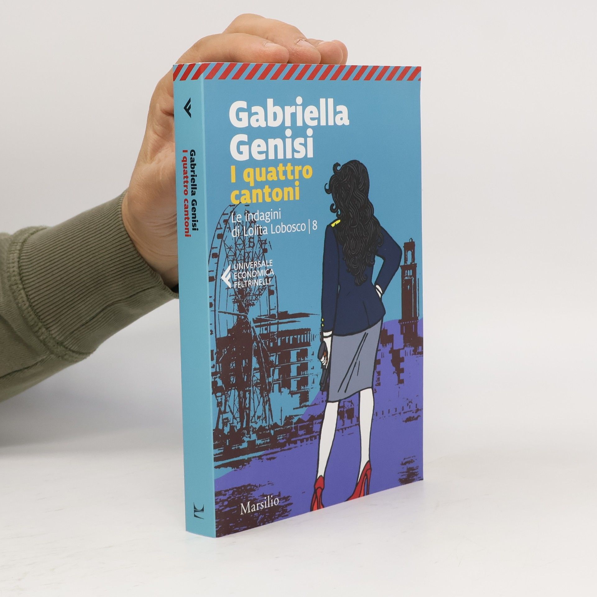 Gabriella Genisi Le indagini di Lolita Lobosco - 8: I quattro cantoni