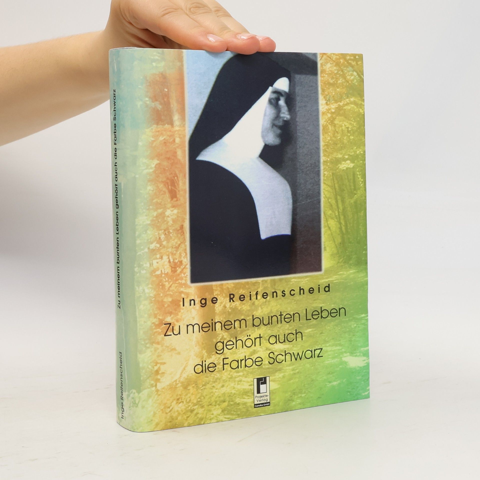 Reifenscheid, Inge Zu meinem bunten Leben gehört auch die Farbe Schwarz