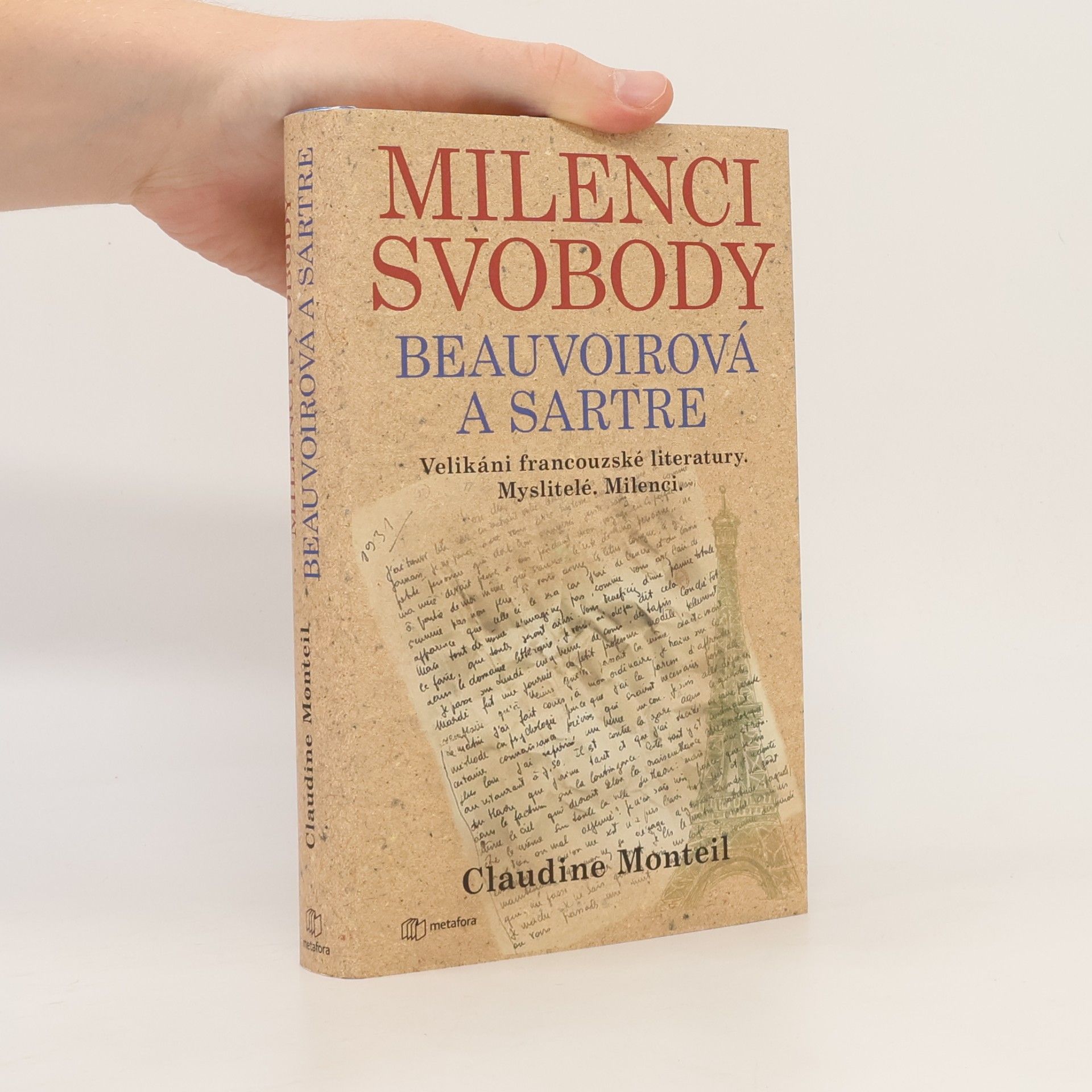 Claudine Monteil Milenci svobody: Beauvoirová a Sartre