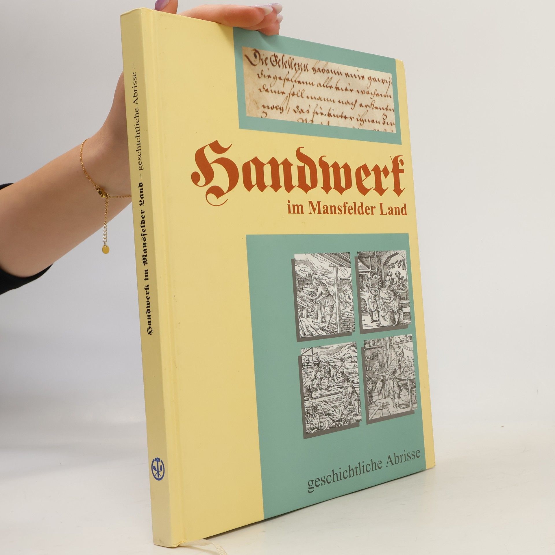 Gerd Geserich Handwerk im Mansfelder Land