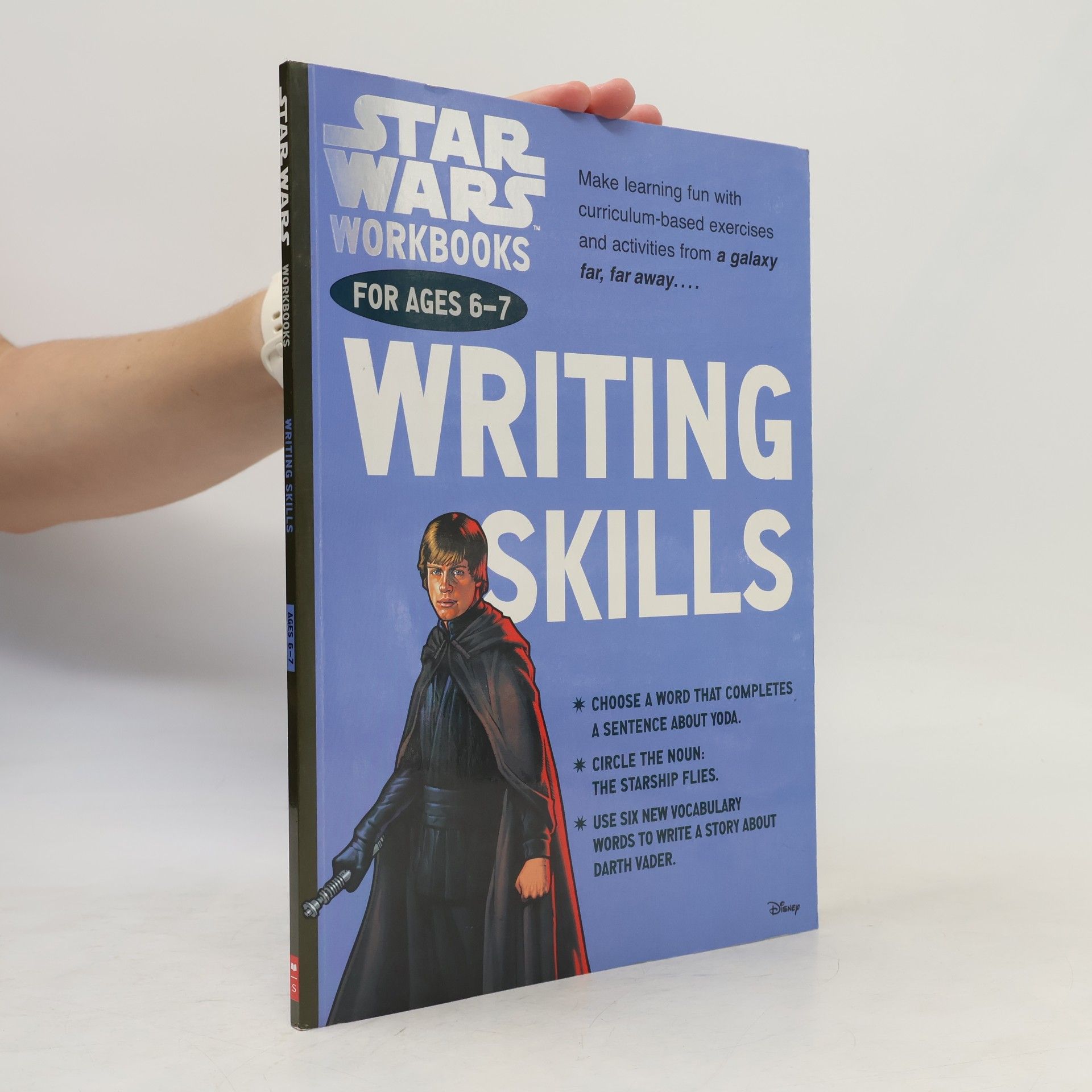 Scholastic Inc. Star Wars Workbooks: Writing Skills - Ages 6-7