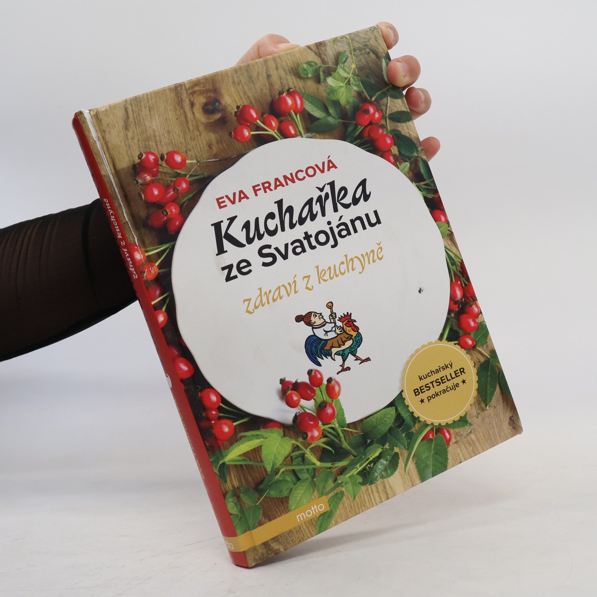 Eva Francová Kuchařka ze Svatojánu. Zdraví z kuchyně