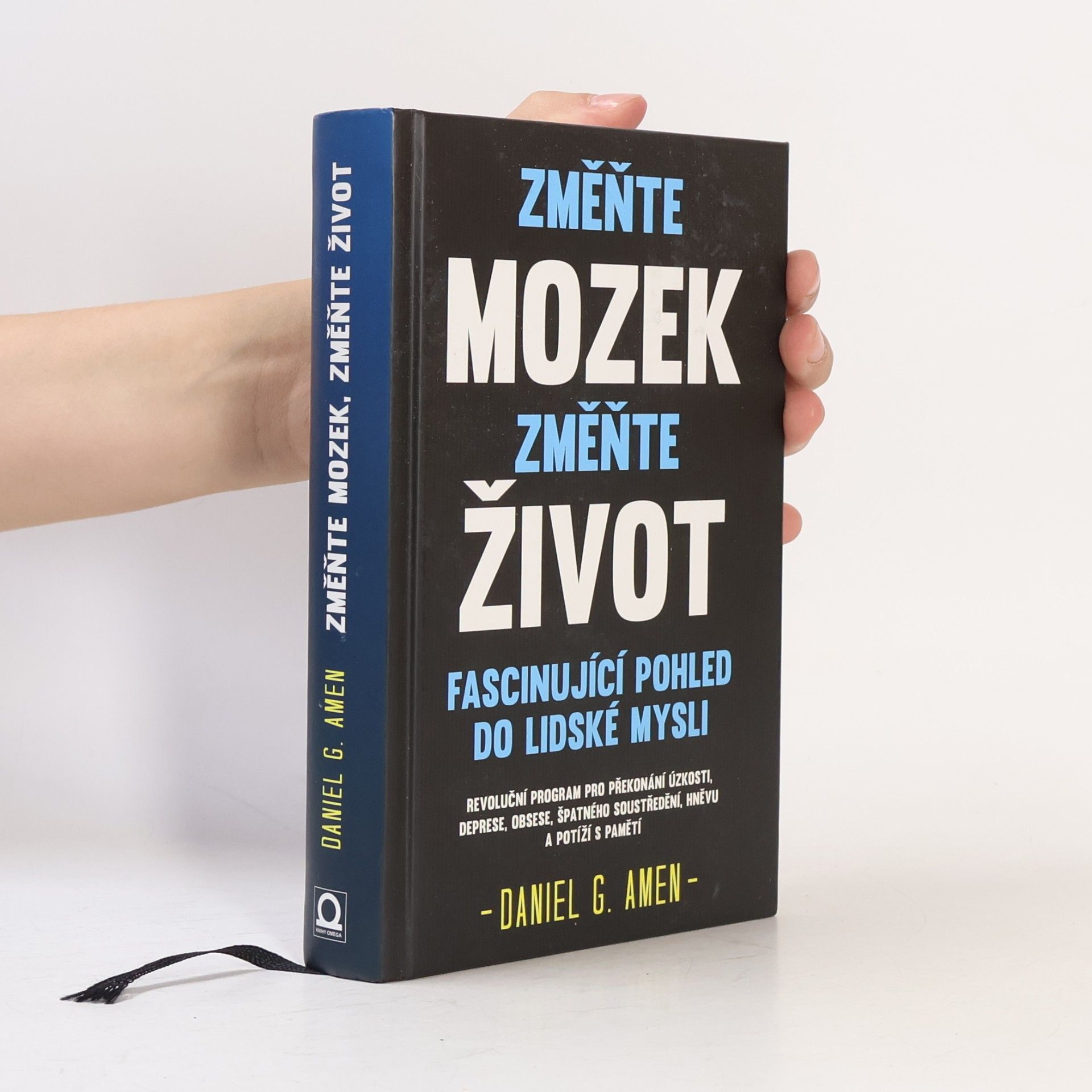 Daniel G. Amen Změňte mozek, změňte život