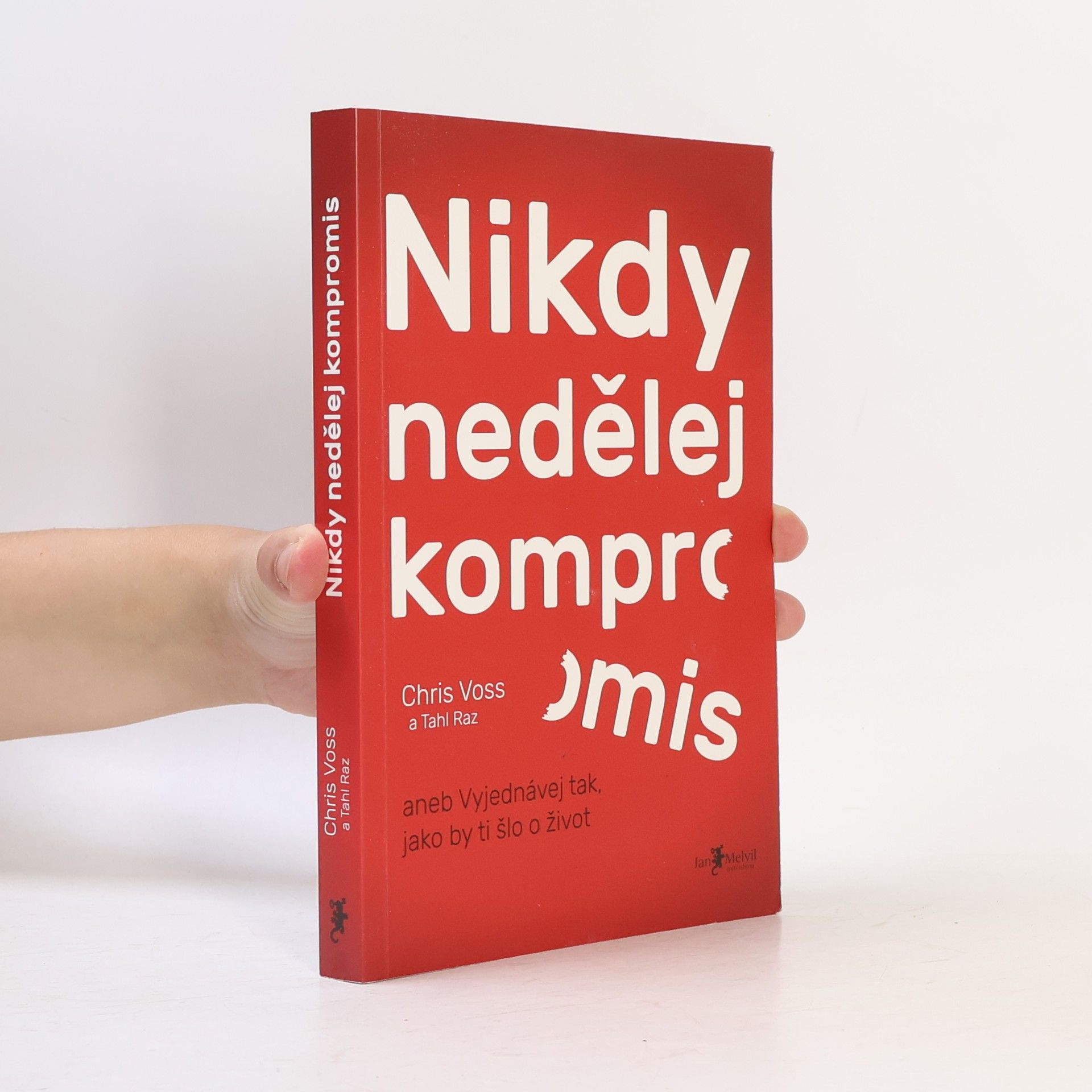 Chris Voss Nikdy nedělej kompromis