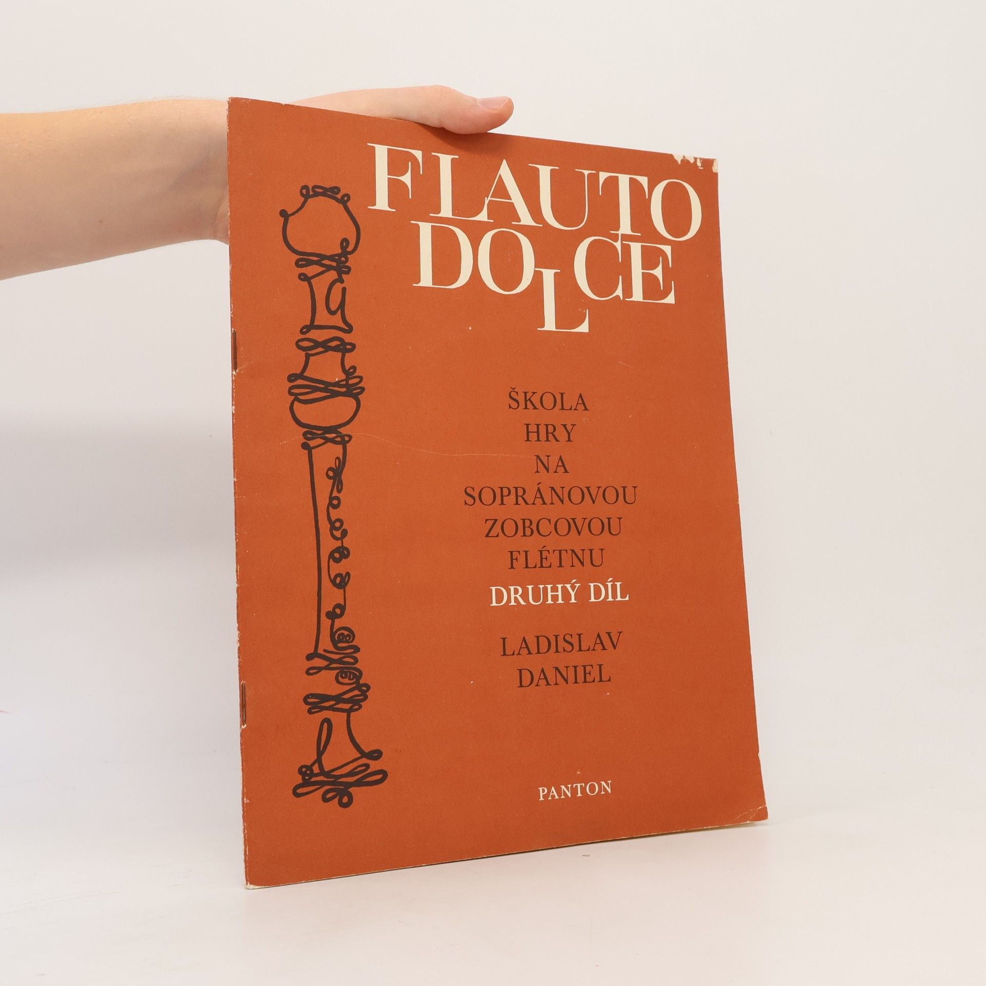 Ladislav Daniel Flauto Dolce. Škola hry na sopránovou zobcovou flétnu 2. díl