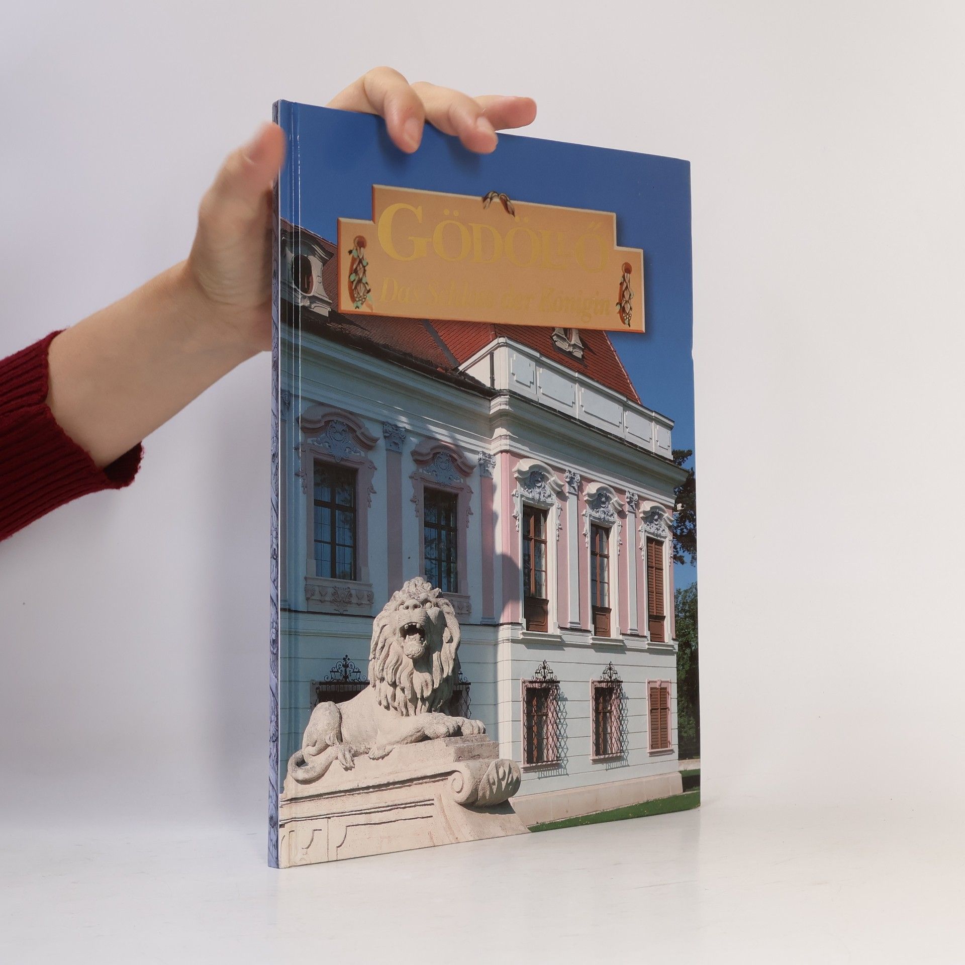 Collectif d'auteurs Gödölö. Das Schloss der Königin
