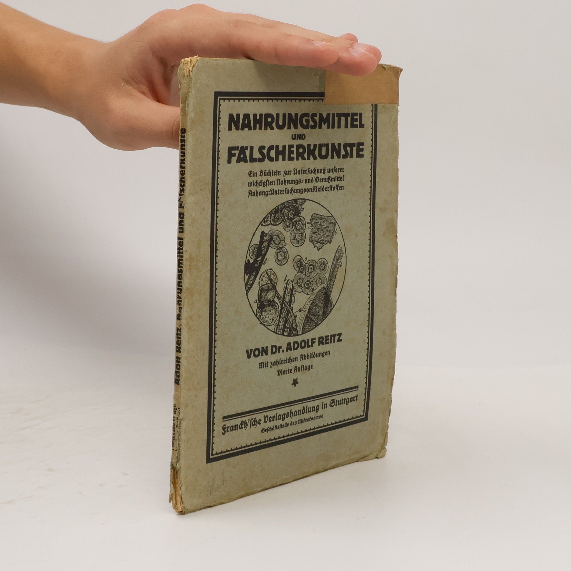 Dr. Adolf Reitz Nahrungsmittel und Fälscherkünste