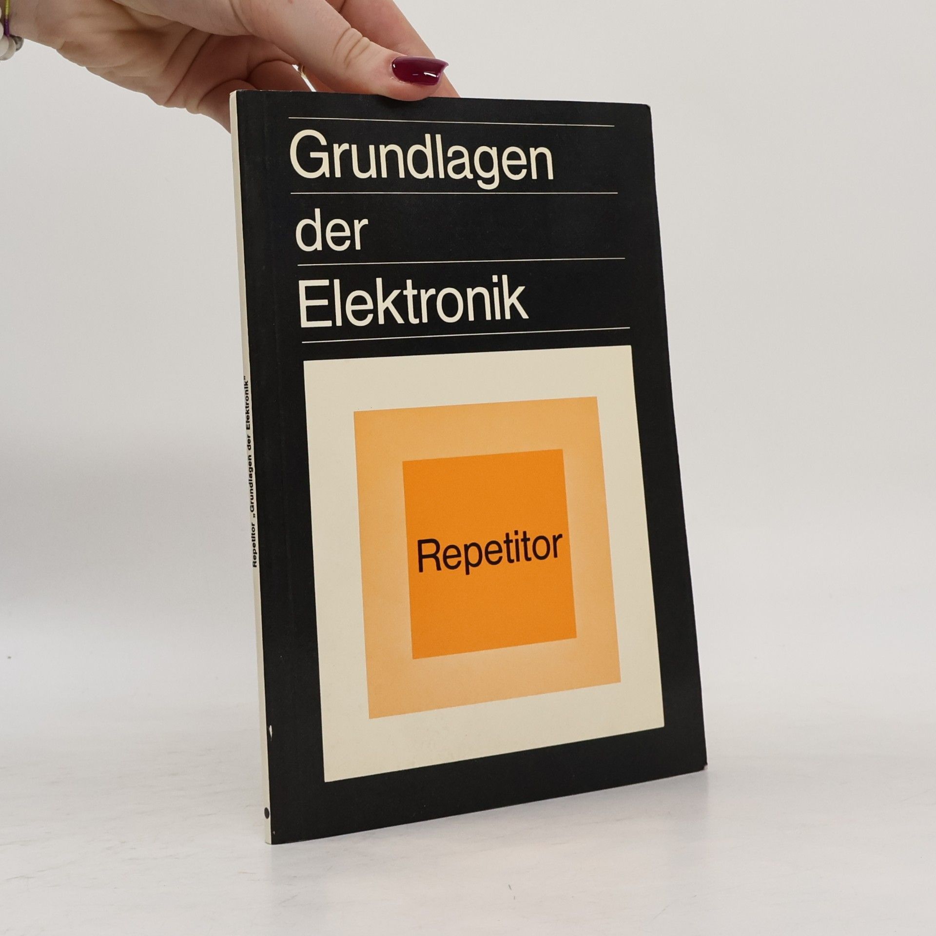 Kolektiv autorů Grundlagen der Elektronik