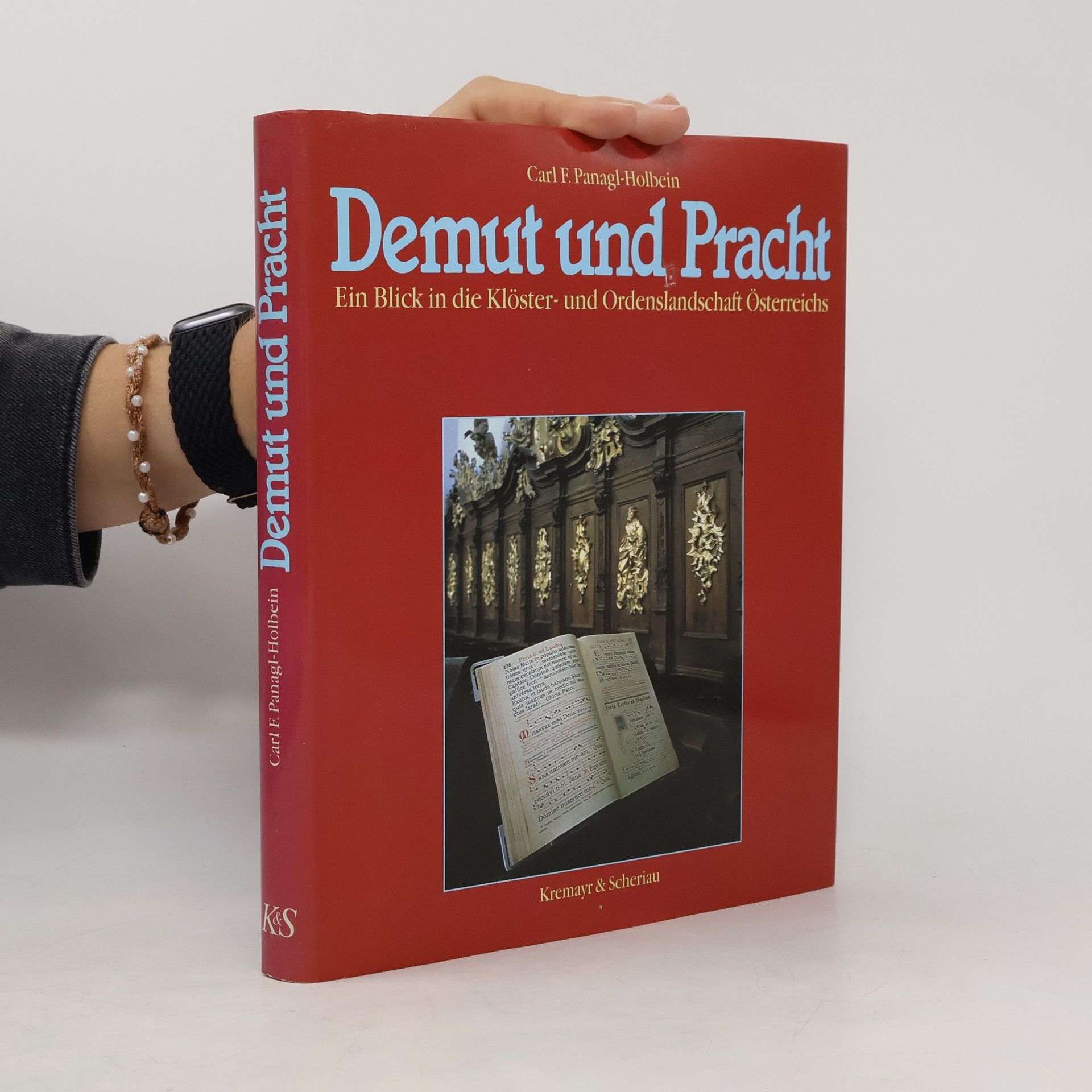 Carl F. Panagl-Holbein Demut und Pracht