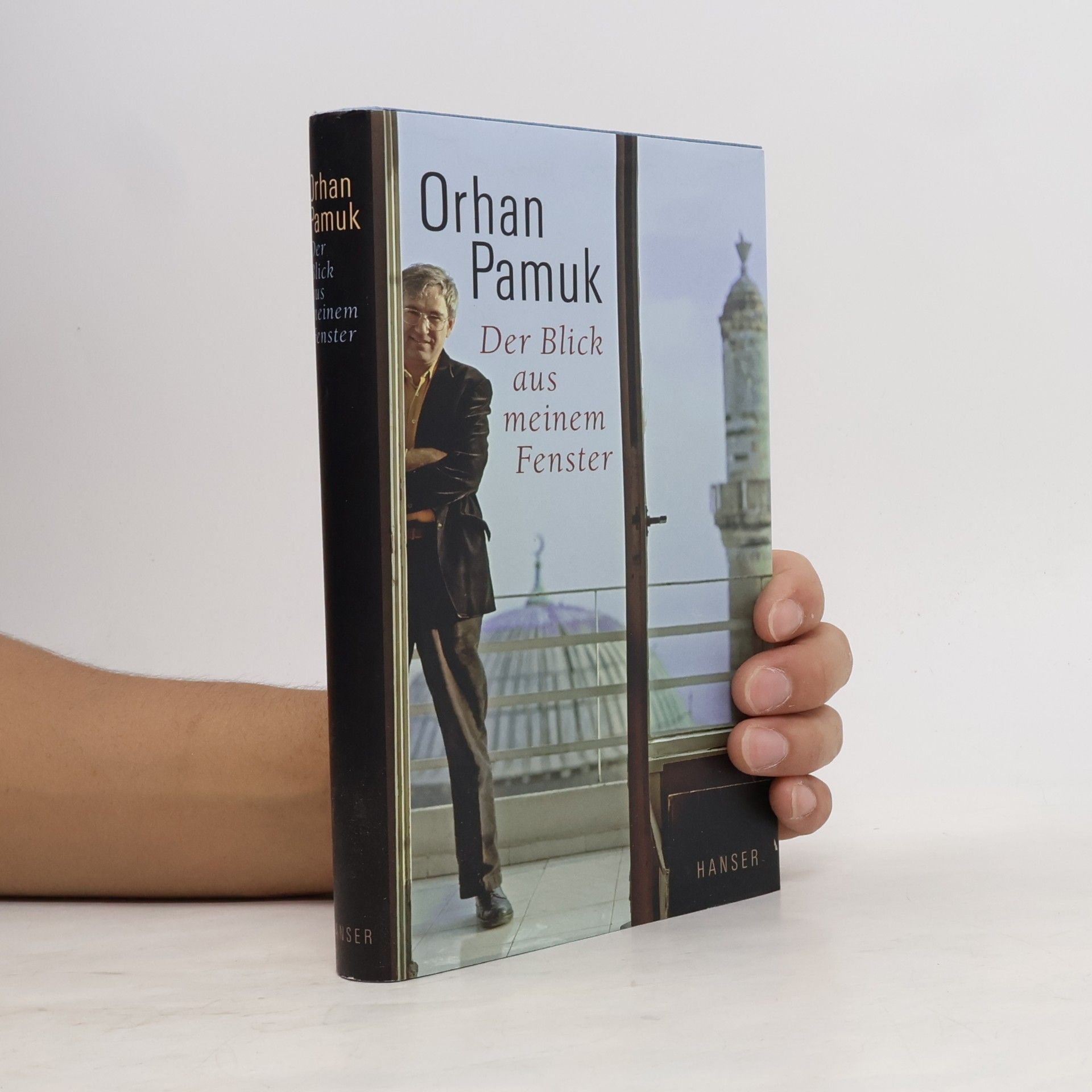 Orhan Pamuk Der Blick aus meinem Fenster