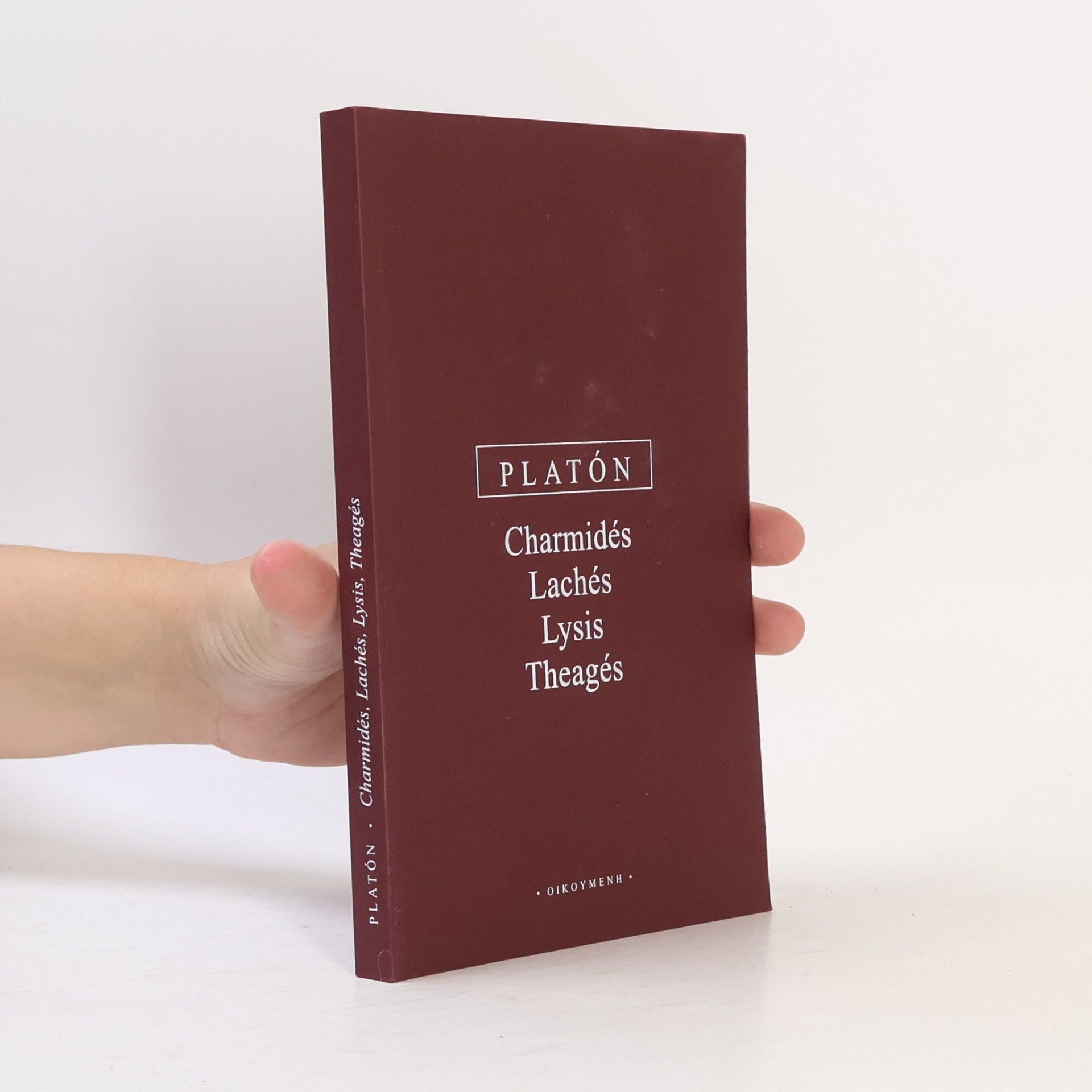 Platon Charmidés, Lachés, Lysis, Theagés