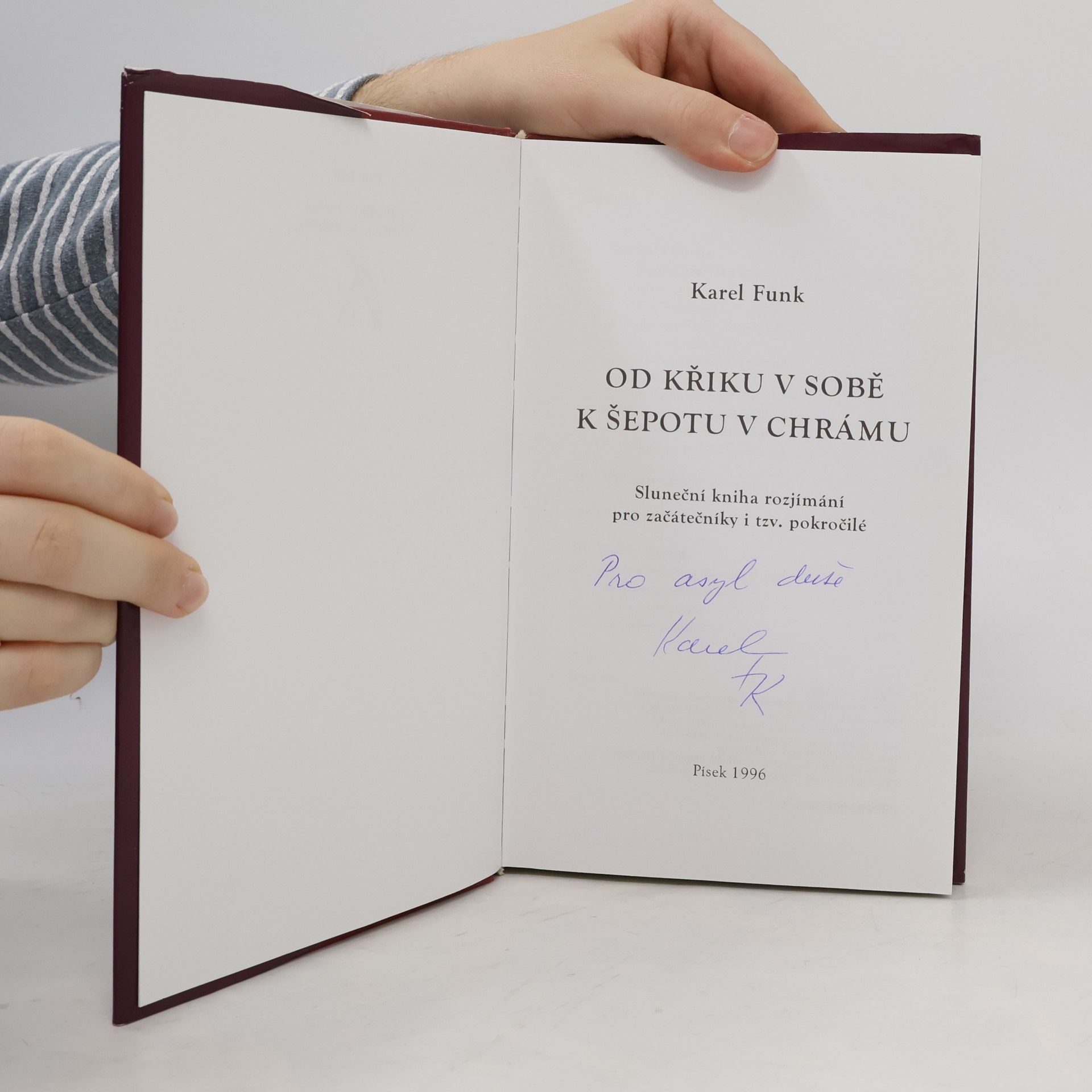 Karel Funk Od křiku v sobě k šepotu v chrámu