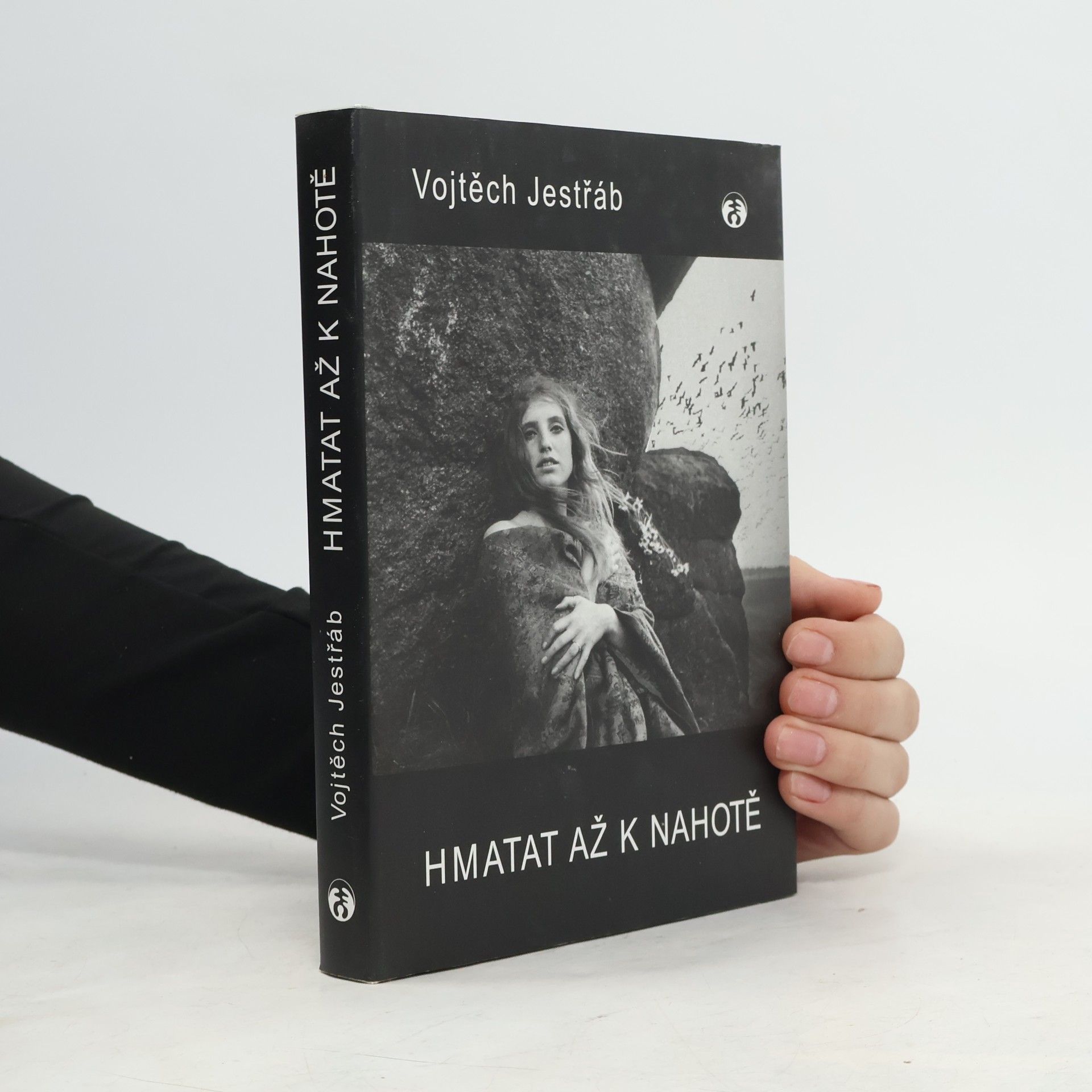 Vojtěch Jestřáb Hmatat až k nahotě