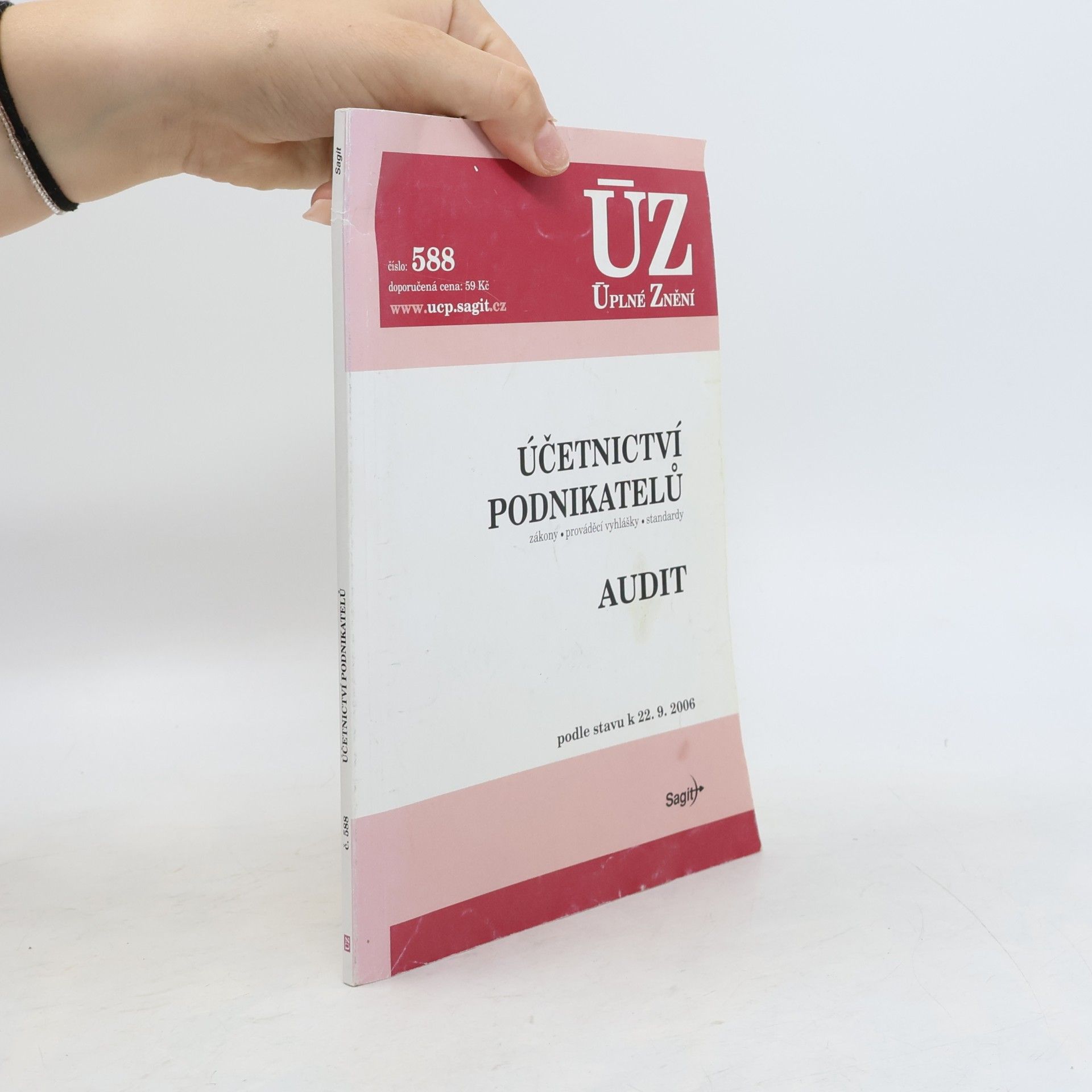 Various authors Účetnictví podnikatelů: zákony, vyhlášky, standardy