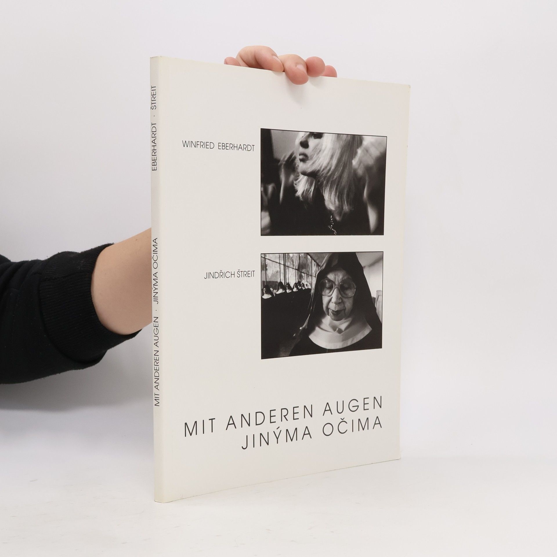 Winfried Eberhardt Mit anderen Augen. Jinýma očima