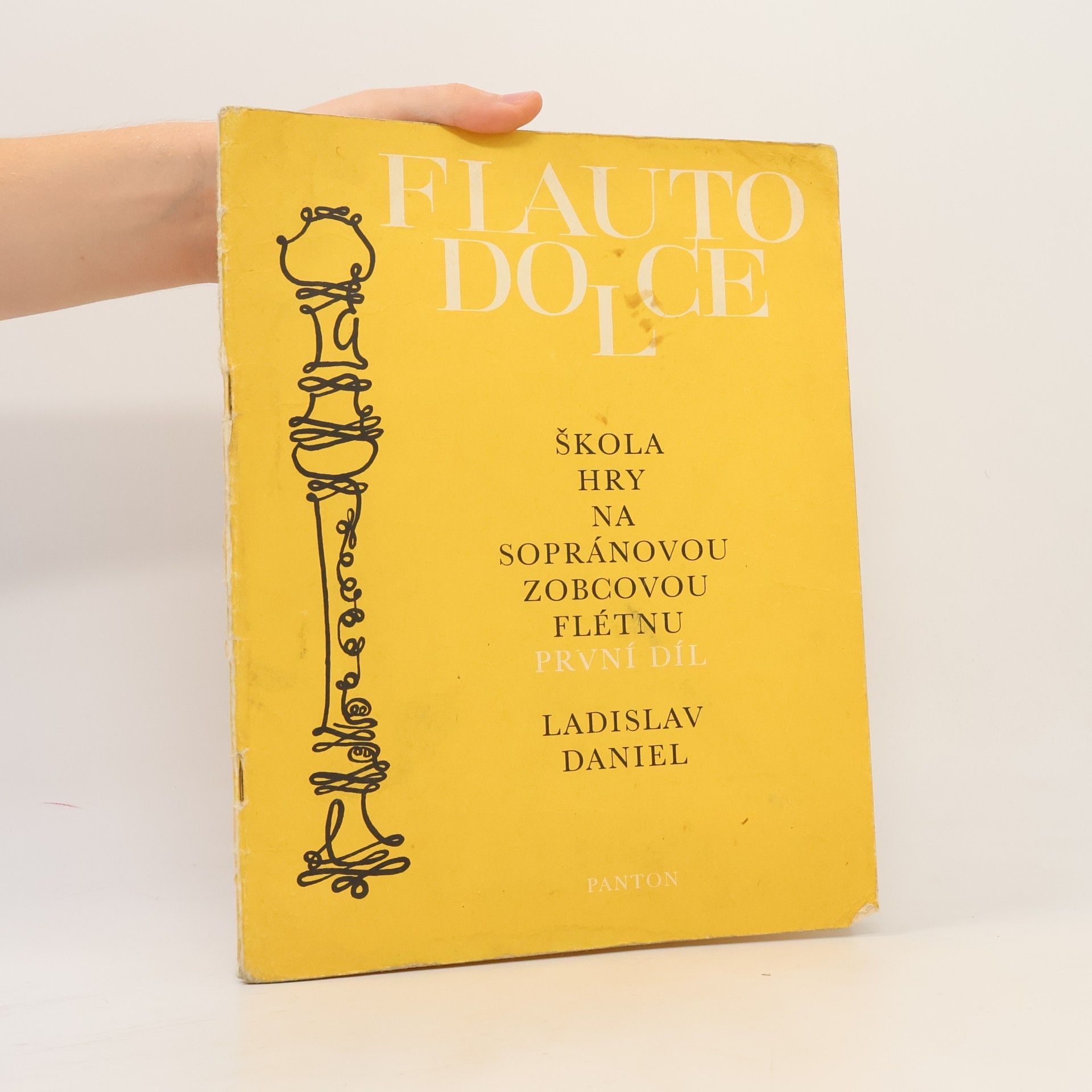Ladislav Daniel Škola hry na sopránovou a zobcovou flétnu. První díl