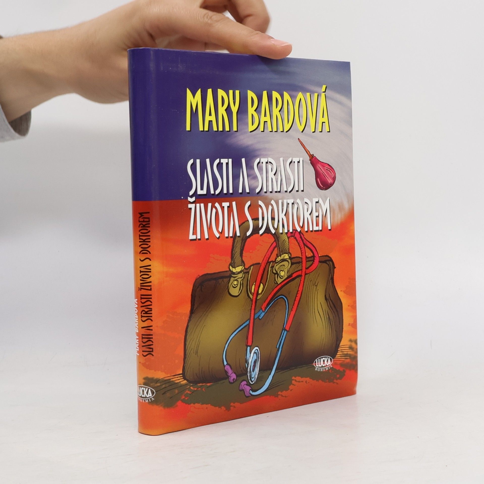 Mary Bard Slasti a strasti života s doktorem