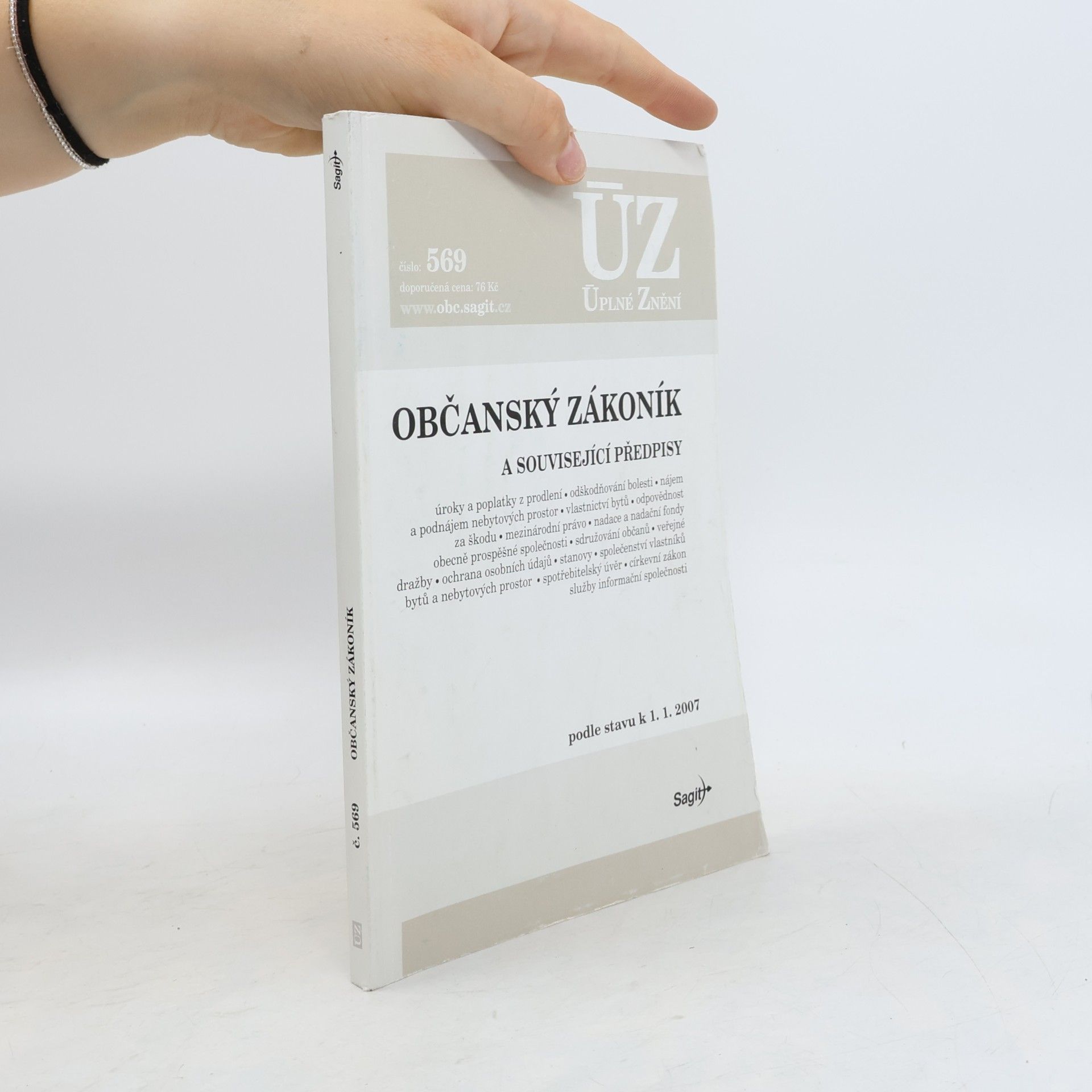 Kolektiv autorů Občanský zákoník a související předpisy. Podle stavu k 1. 1. 2007