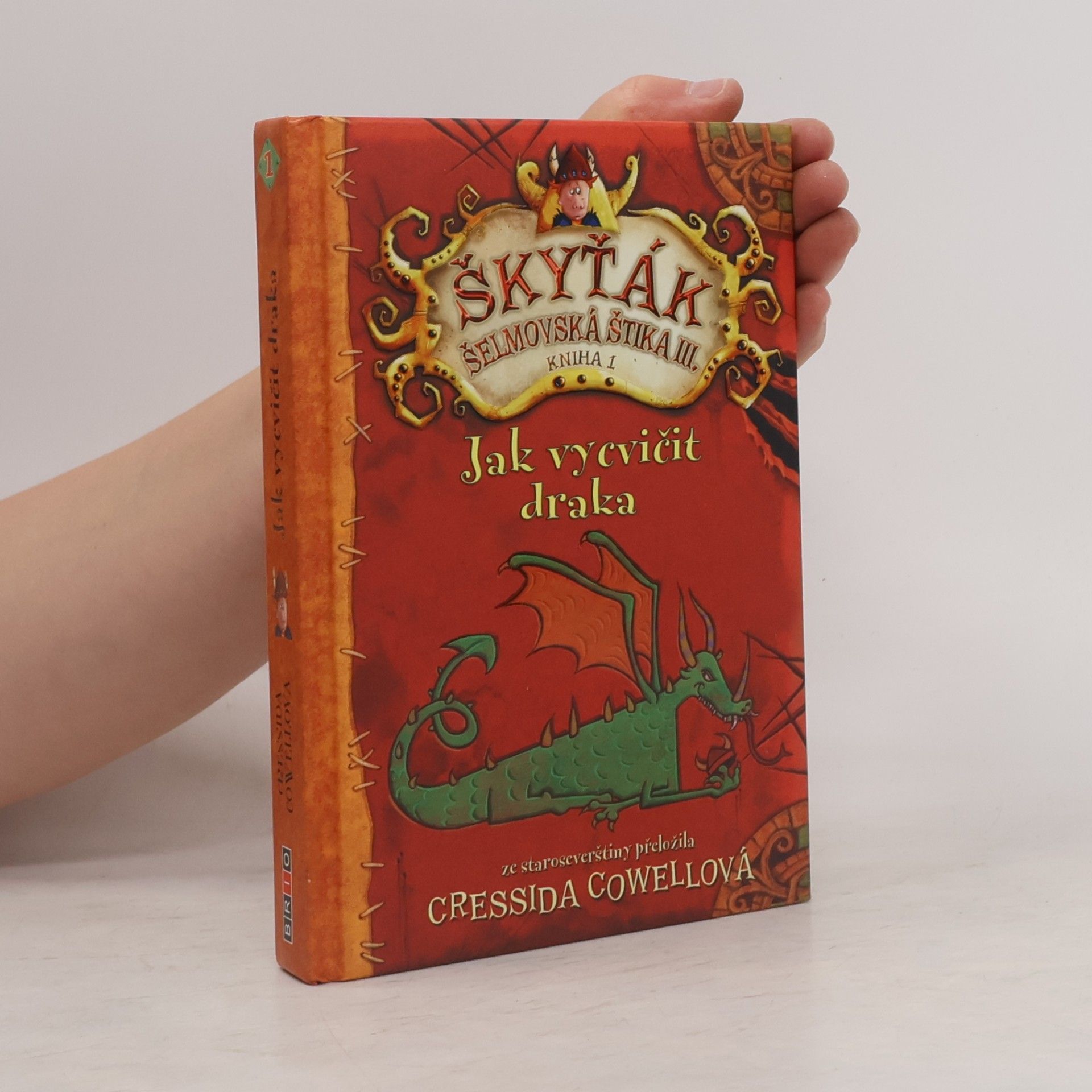 Cressida Cowell Jak vycvičit draka. Škyťák Šelmovská Štika 3