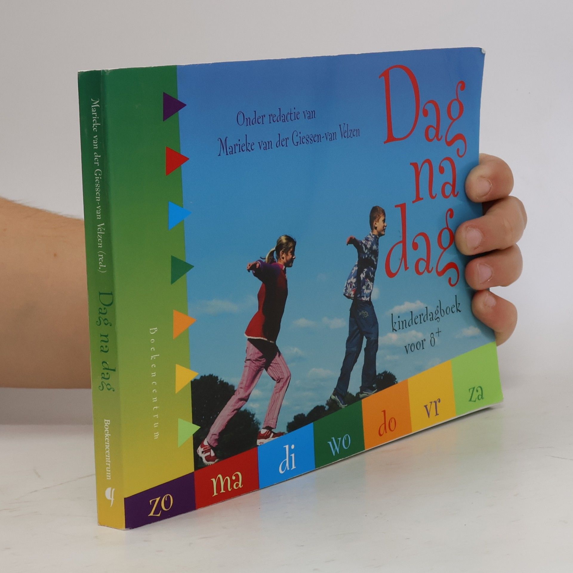 Various authors Dag na dag: kinderdagboek voor 8+