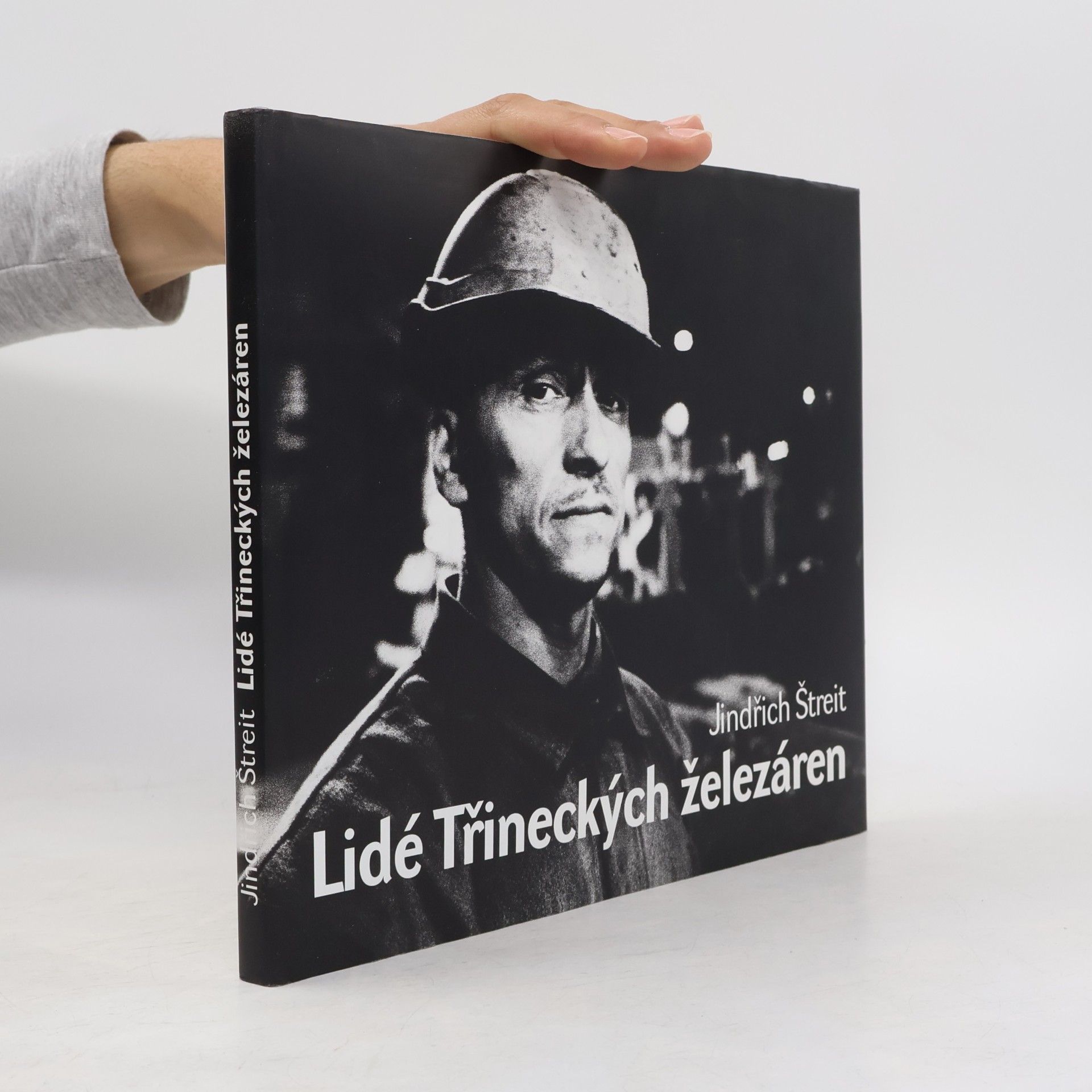 Jindřich Štreit Lidé Třineckých železáren