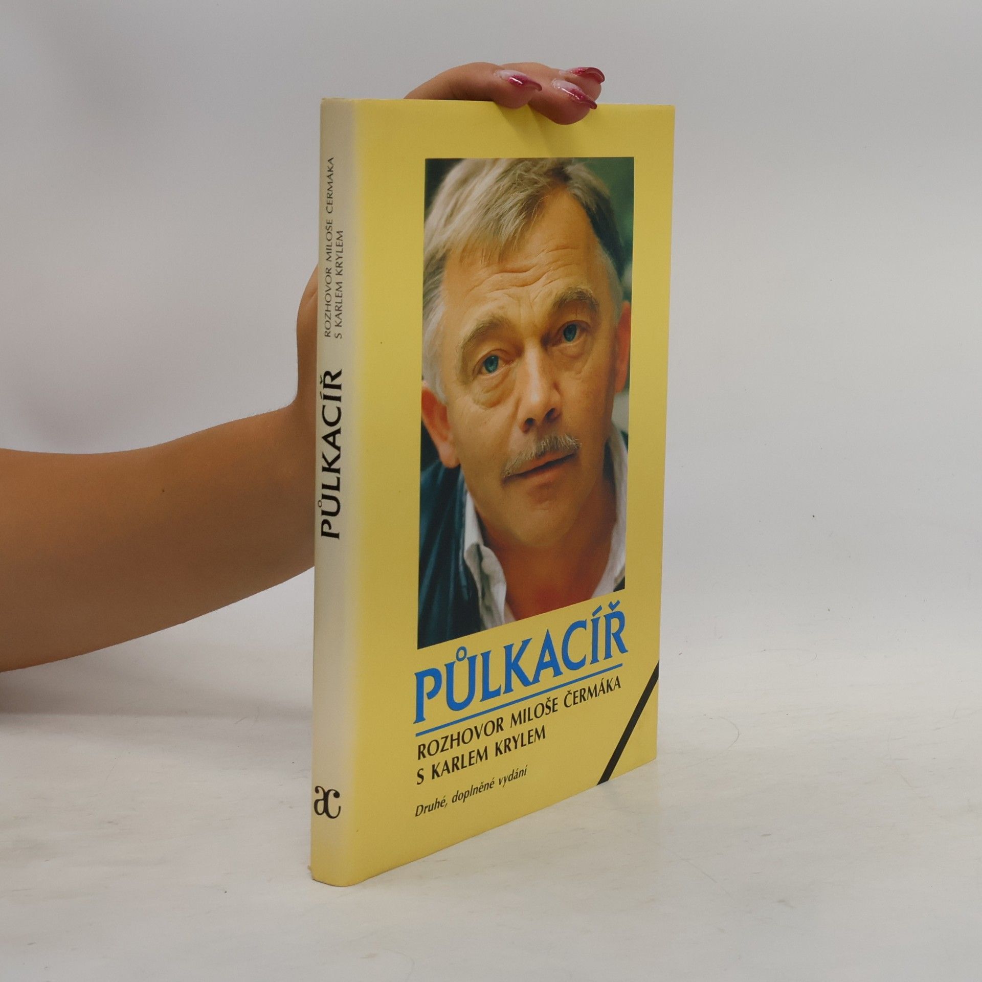 Půlkacíř. Rozhovor Miloše Čermáka s Karlem Krylem (2. vydání - doplněné)
