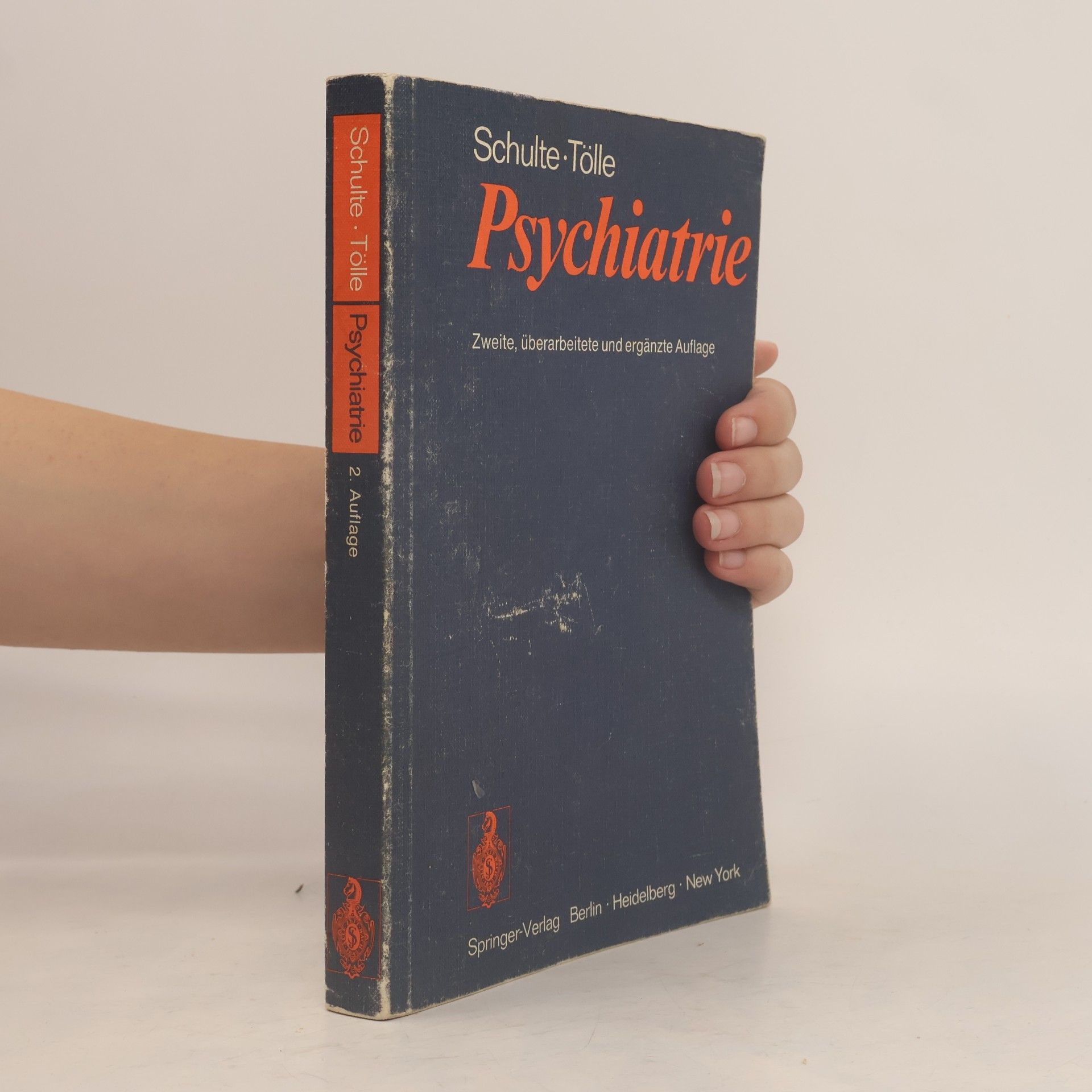 Walter Schulte Psychiatrie: Zweite, überarbeitete und ergänzte Auflage