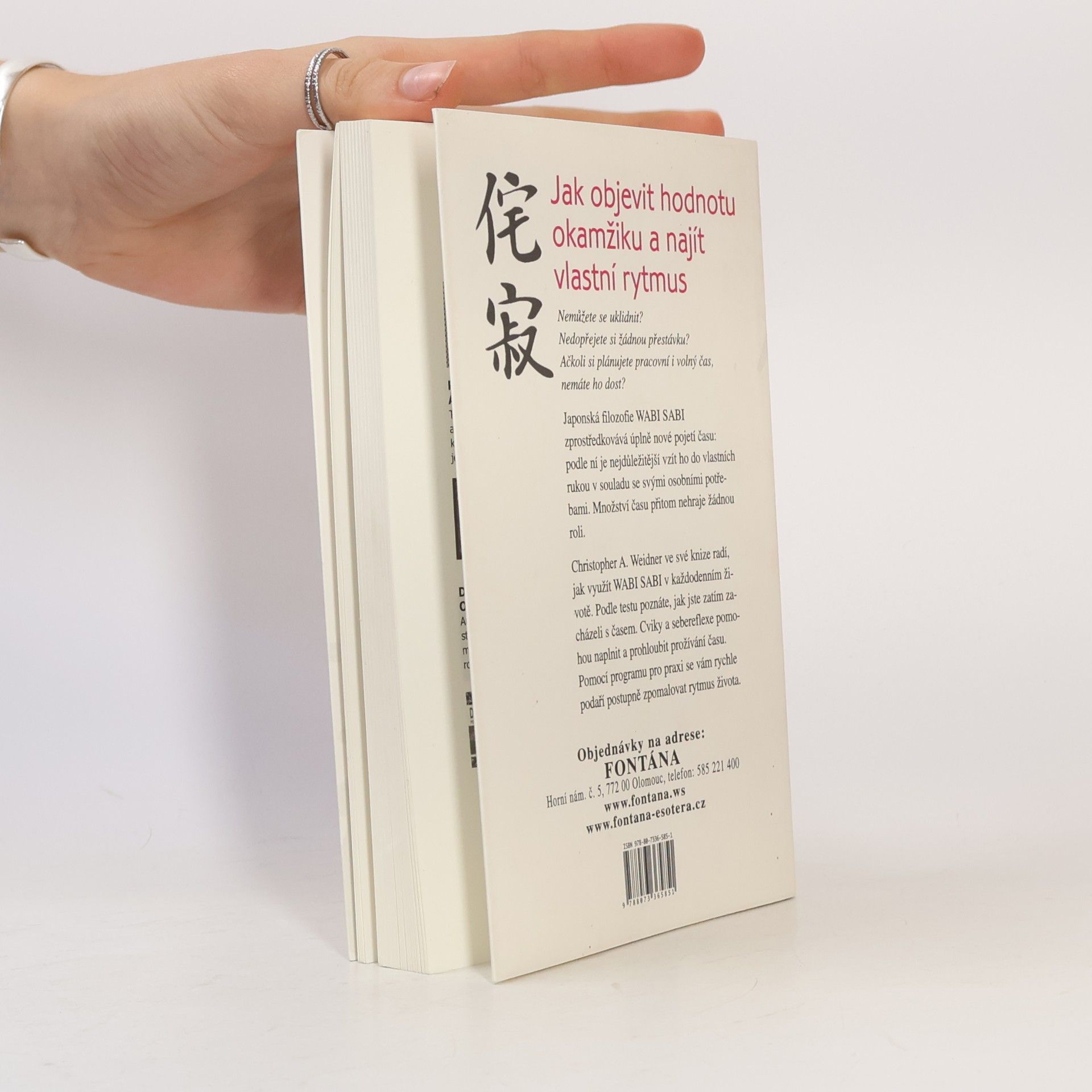 Christopher A. Weidner Japonská filozofie wabi sabi: Jak lépe využít času
