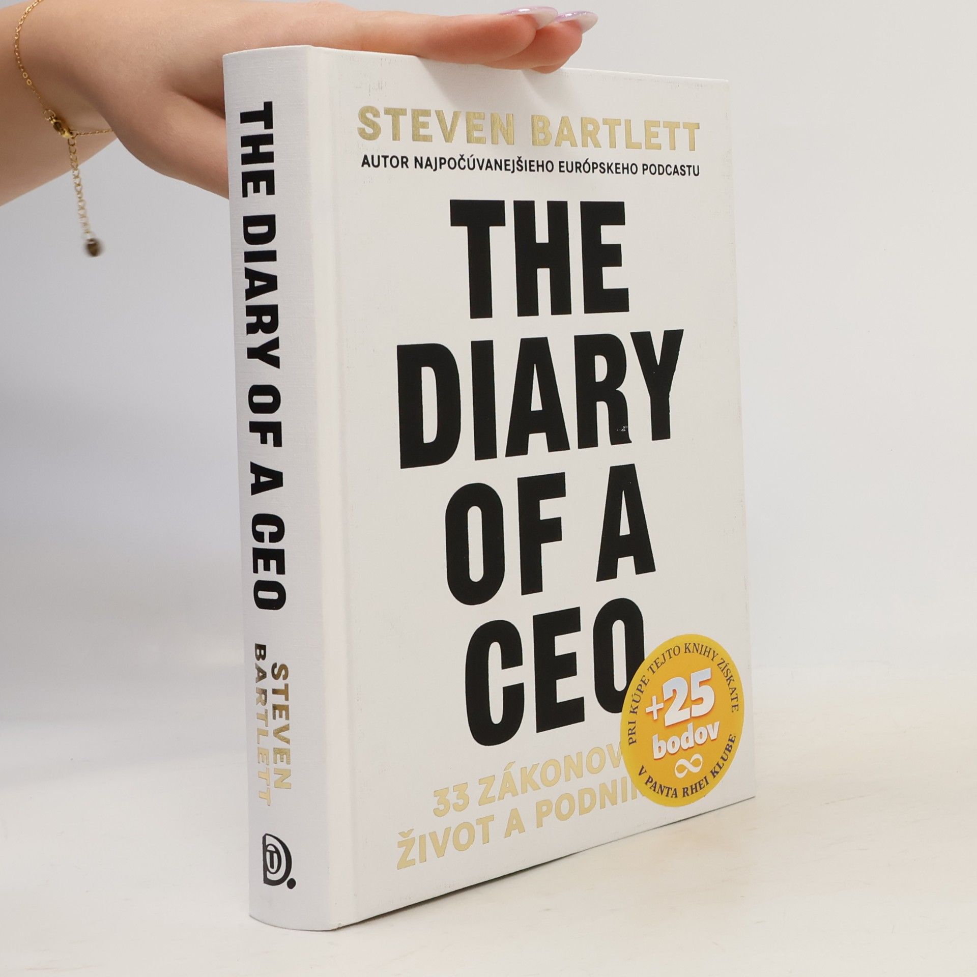 Steven Bartlett The Diary of a CEO: 33 zákonov pre život a podnikanie