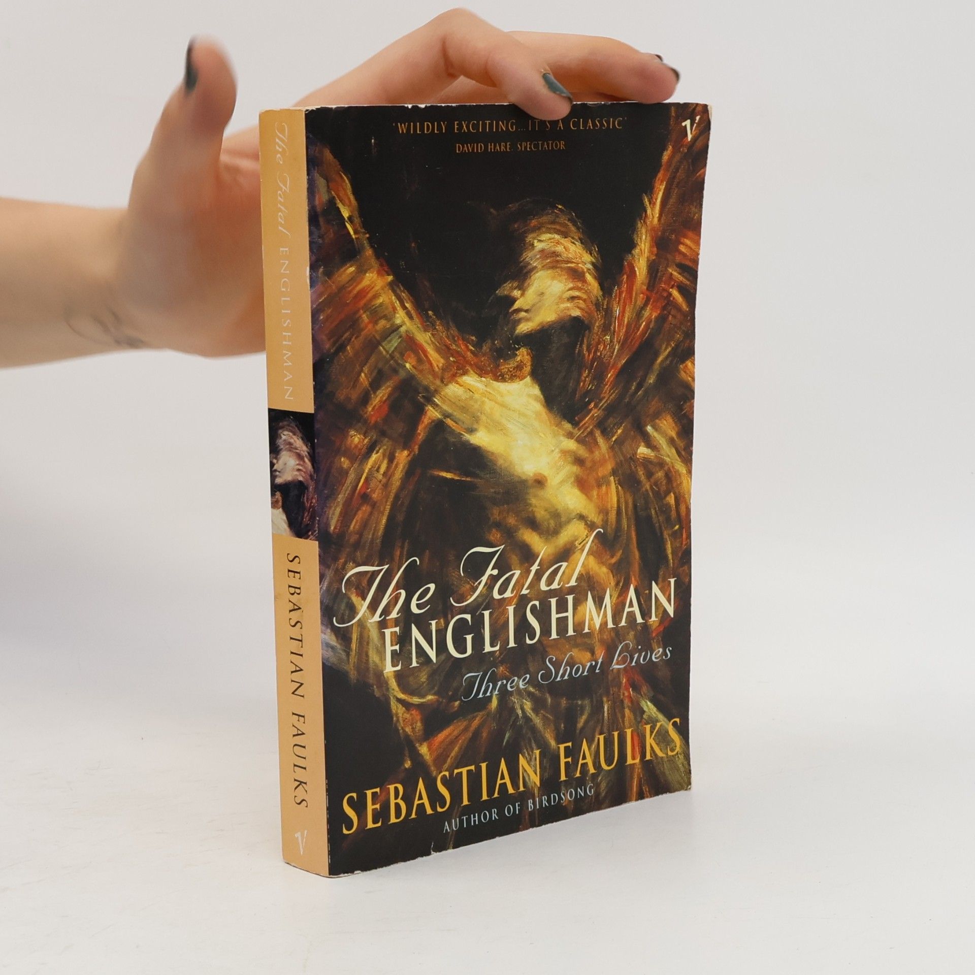 Sebastian Faulks The Fatal Englishman