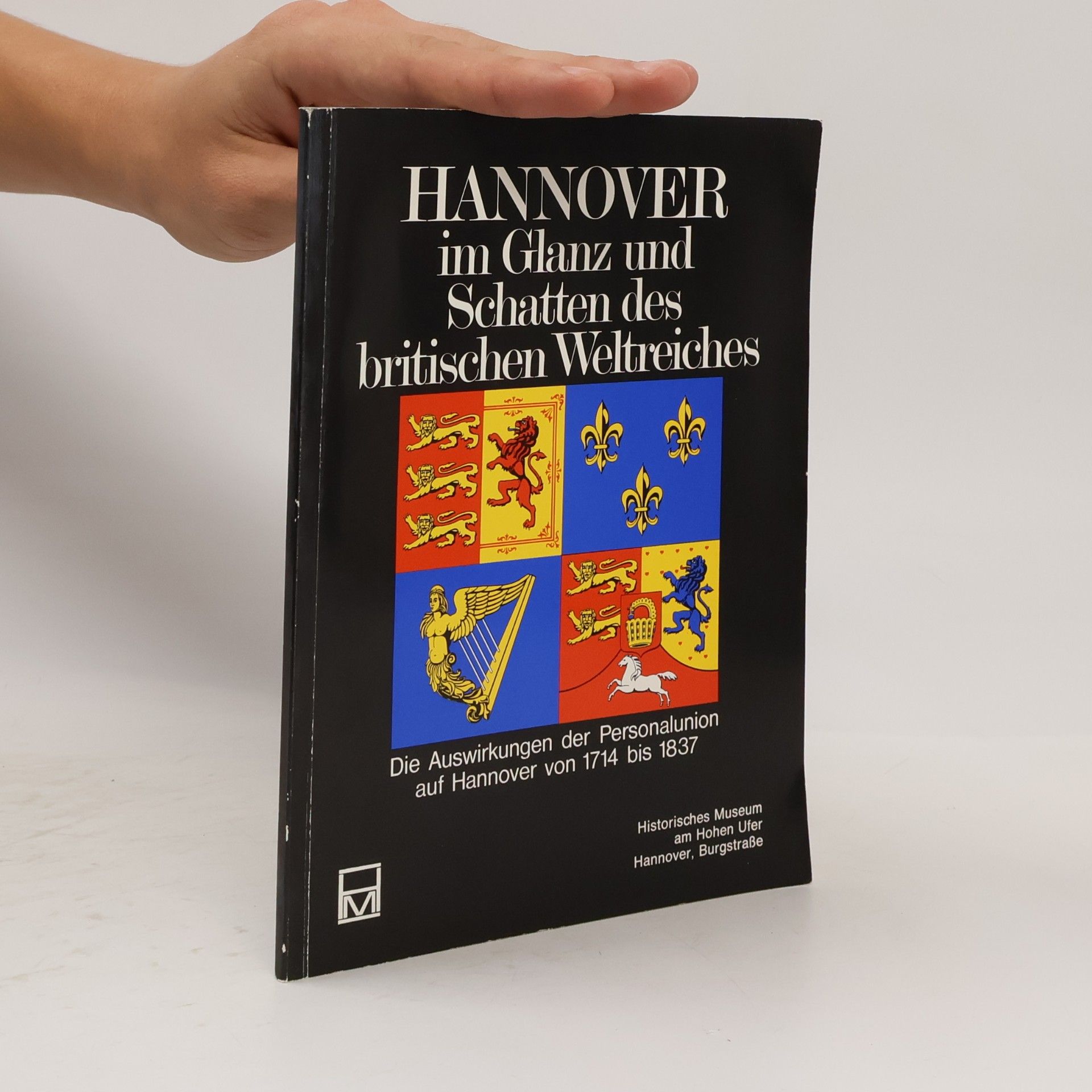 HANNOVER im Glanz und Schatten des britischen Weltreiches