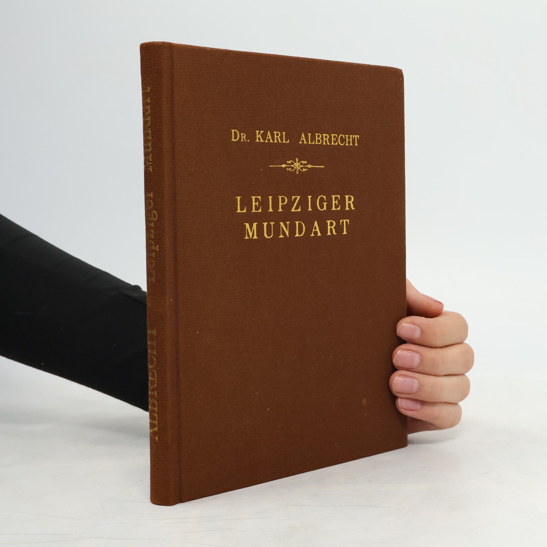 Dr. Karl Albrecht Leipziger Mundart