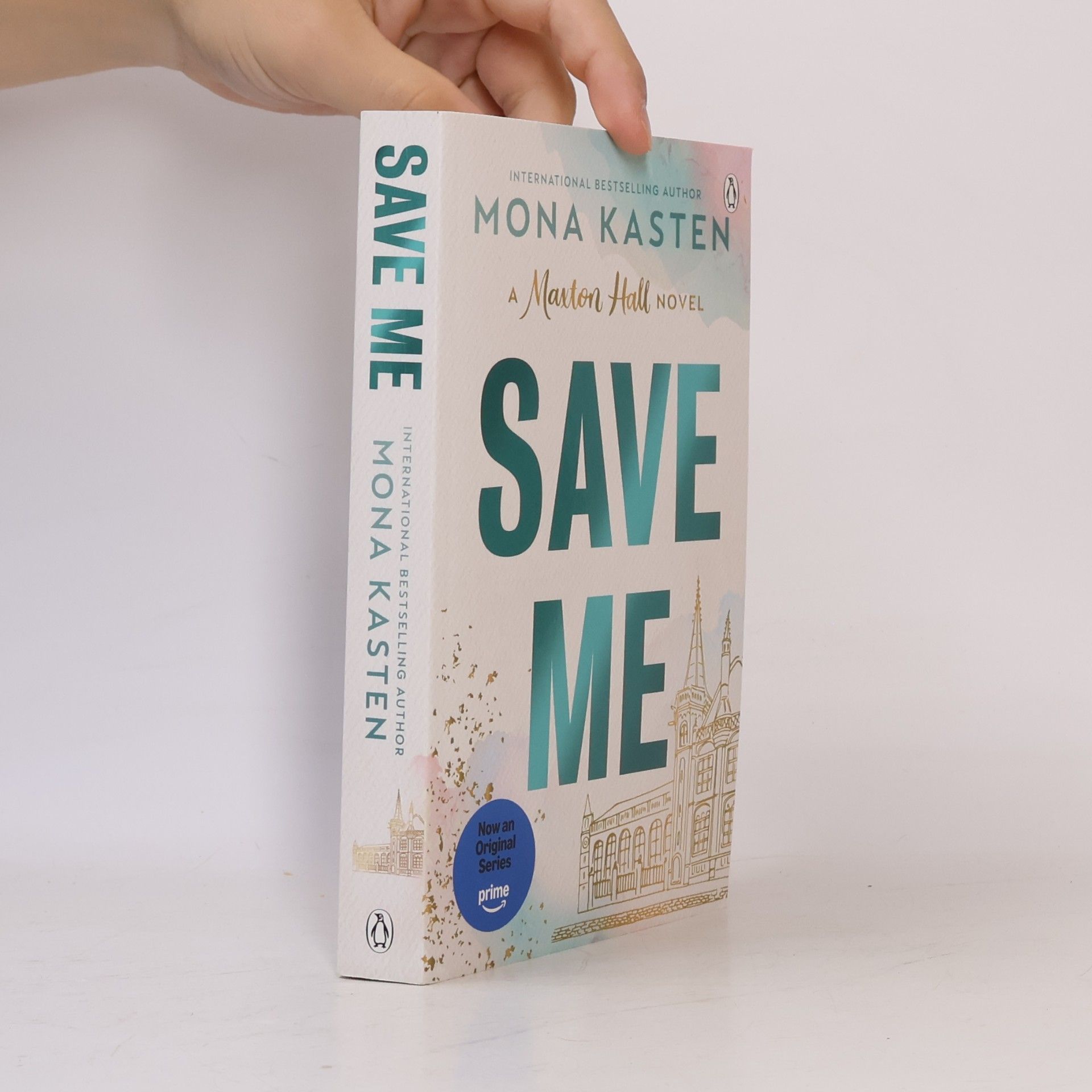 Mona Kasten Maxton Hall: Save Me