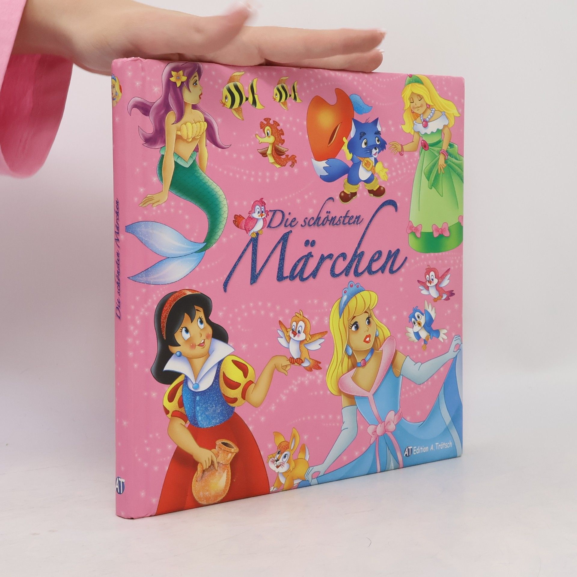 Autorenkollektiv Die schönsten Märchen