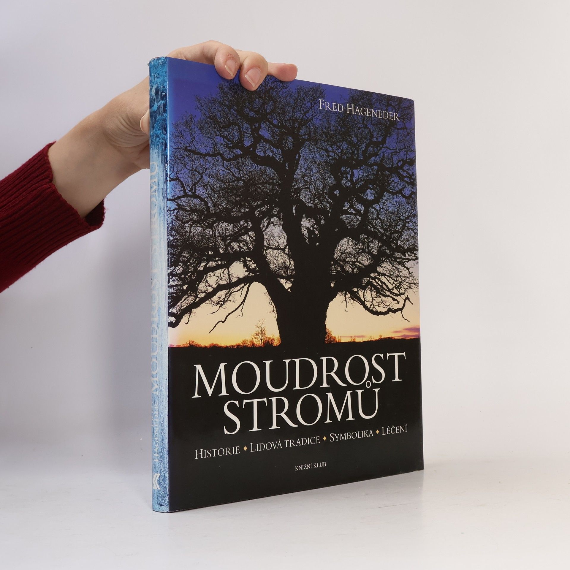 Edward Parker Moudrost stromů : historie, lidová tradice, symbolika, léčení