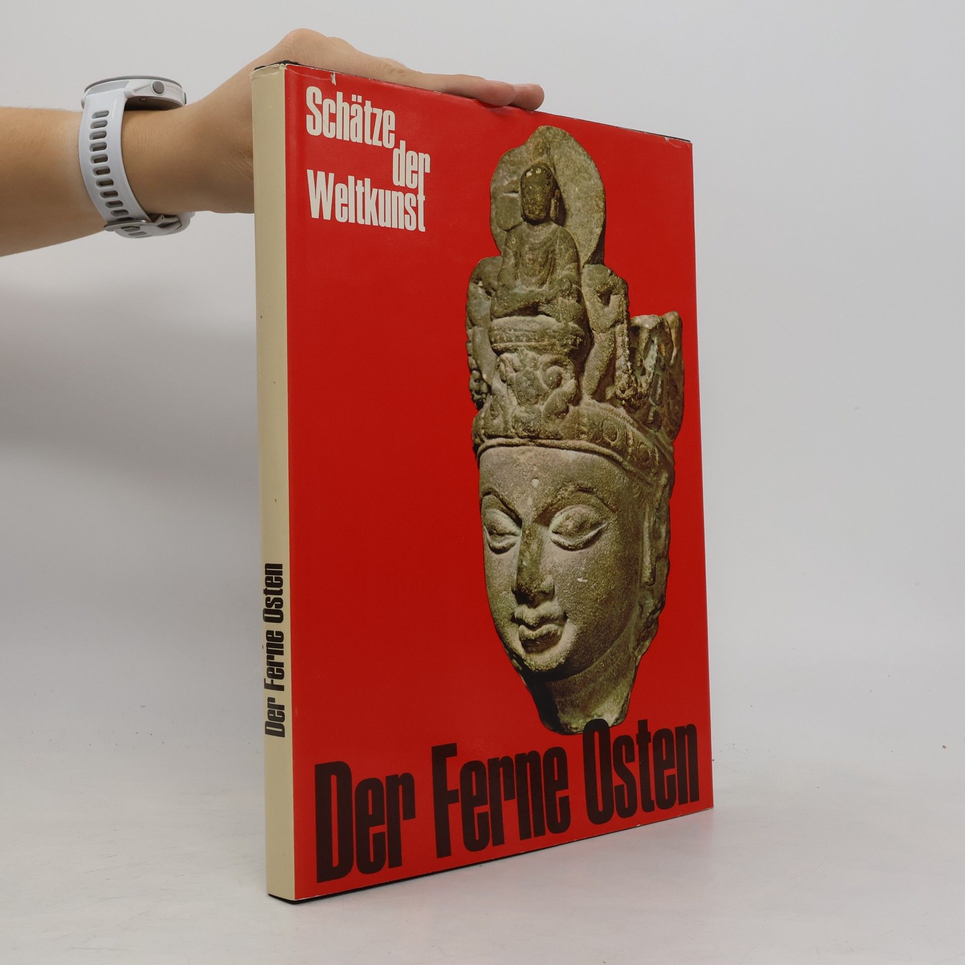Collectif d'auteurs Schätze der Weltkunst. Der Ferne Osten